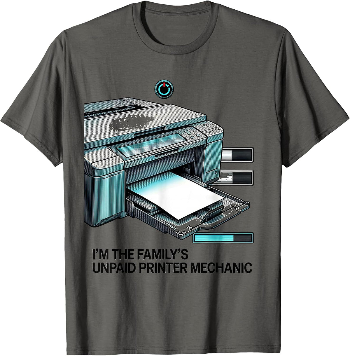 I'm The Family's Unpaid Printer Mechanic Funny Tech Support T-Shirt - Asphalt Grey
