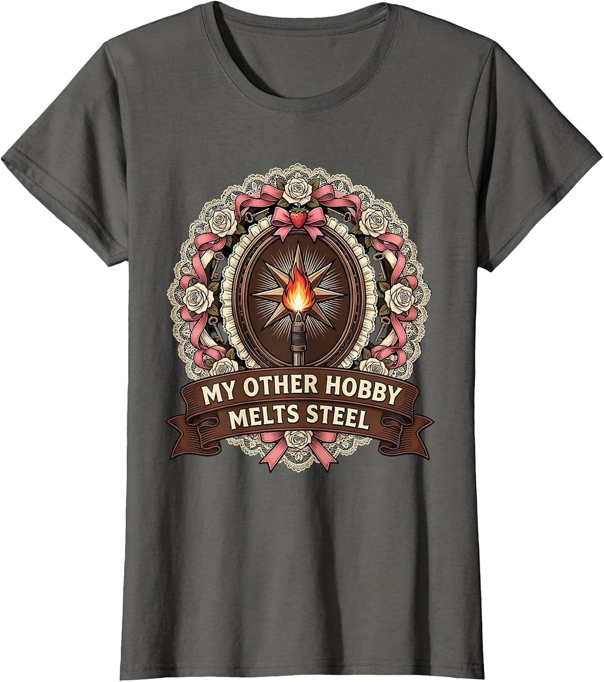 Women's My Other Hobby Melts Steel Welder Design T-Shirt - Asphalt Grey