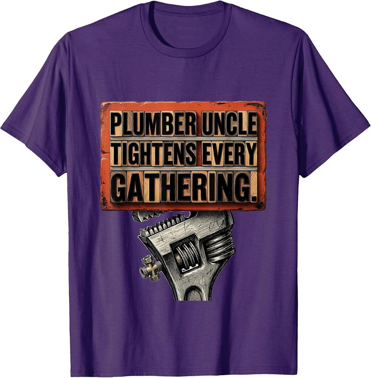 Men's Plumber Uncle Tightens Every Gathering Funny Tradesman T-Shirt - Purple