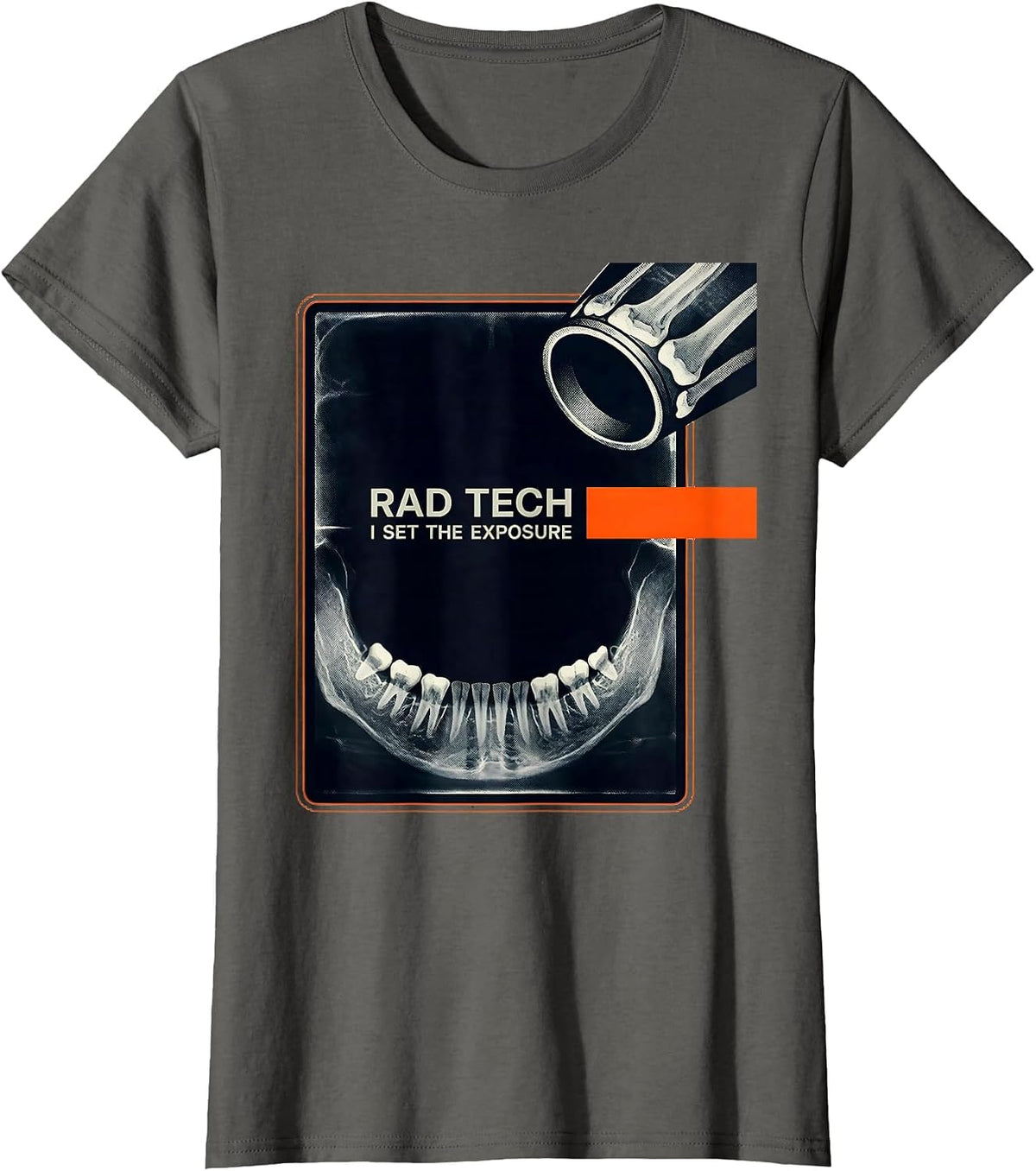Women's Rad Tech I Set The Exposure Radiology X-ray Technologist T-Shirt - Asphalt Grey