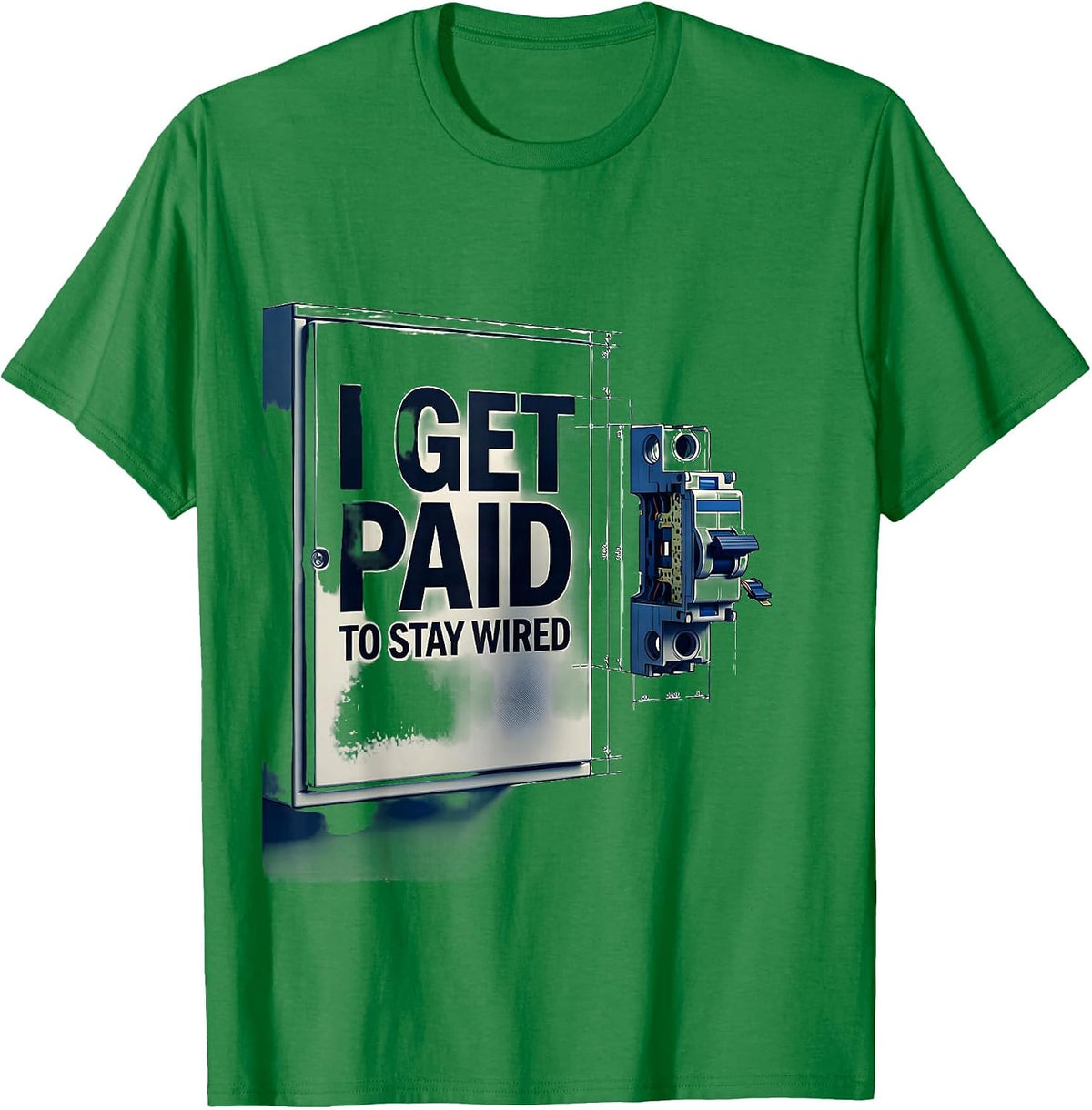 Men's I Get Paid To Stay Wired Funny Electrician Lineman Gift T-Shirt - Kelly Green