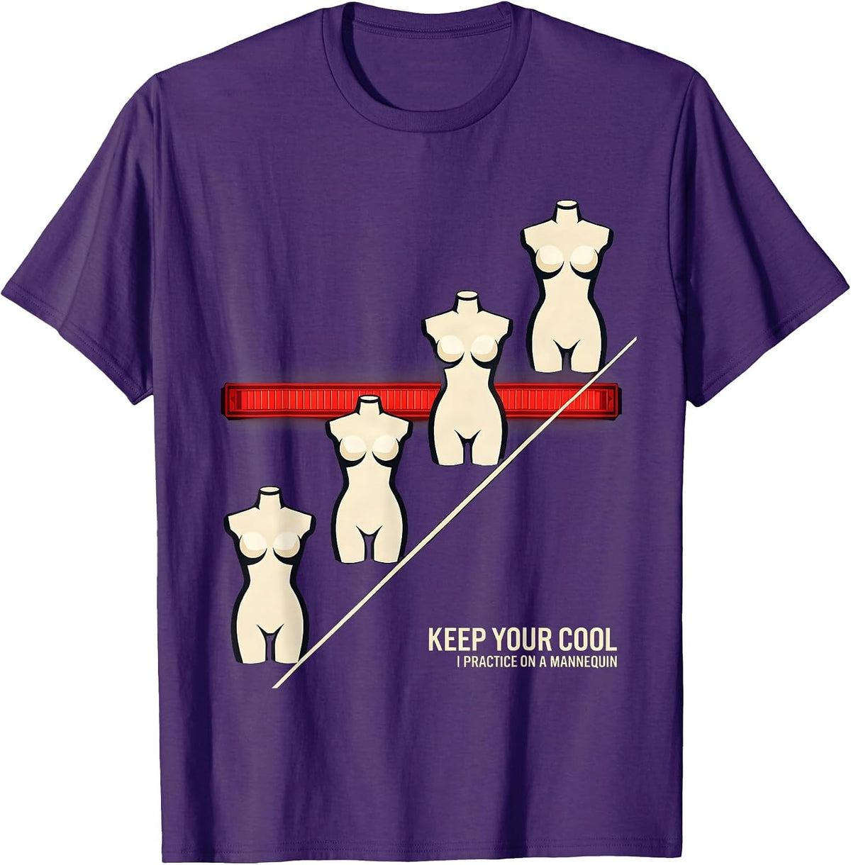 Keep Your Cool I Practice On A Mannequin Funny EMT T-Shirt - Purple