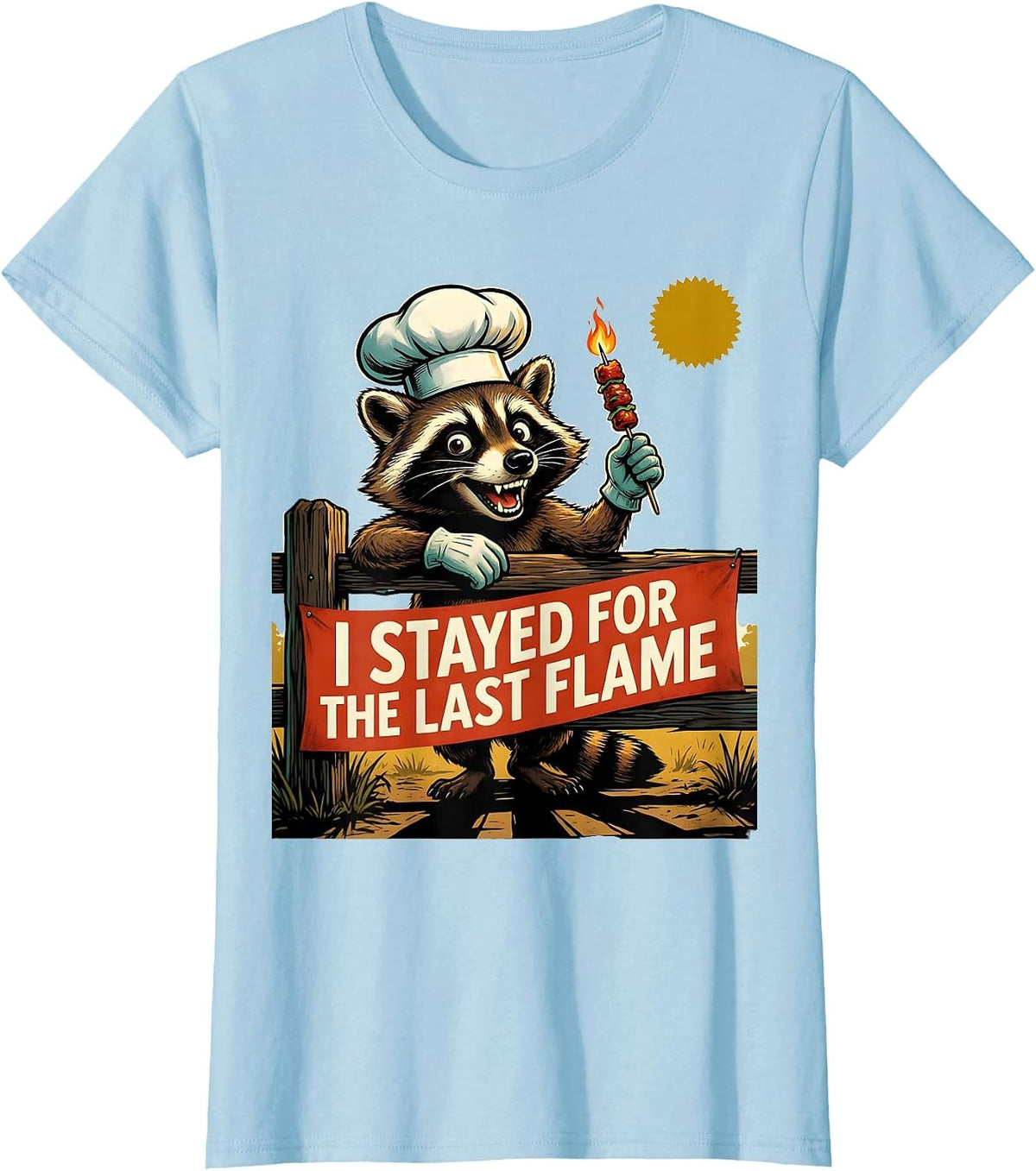 I Stayed For The Last Flame Retro Chef Raccoon BBQ Mascot T-Shirt - Baby Blue