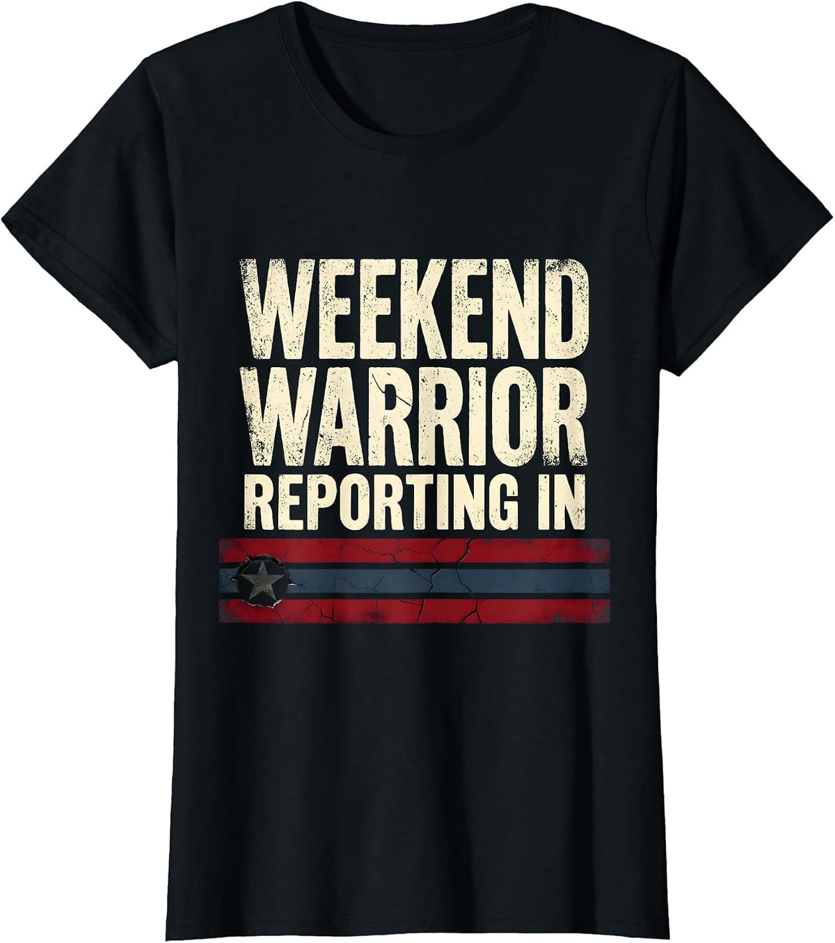 Weekend Warrior Reporting In Labor Day Design T-Shirt - Black