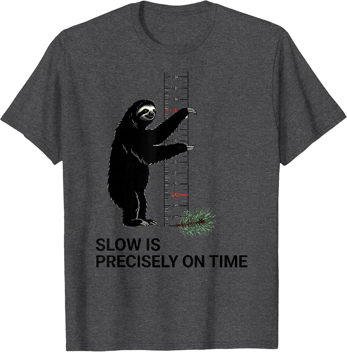 Slow Is Precisely On Time Funny Sloth Lover Ugly Christmas T-Shirt - Dark Heather Grey