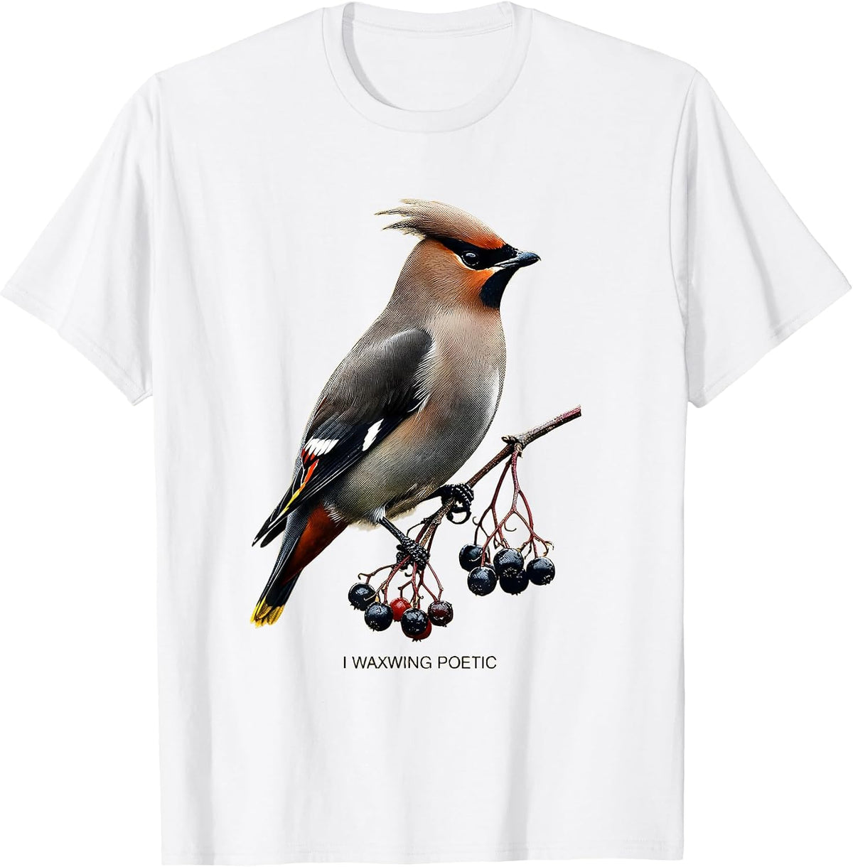 Men's I Waxwing Poetic Birdwatching Bird Lover Nature Humor T-Shirt - White