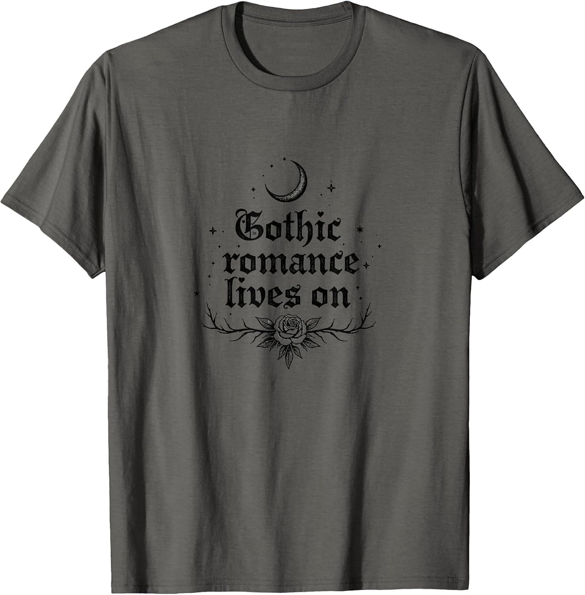 Gothic Romance Lives On Dark Aesthetic Design T-Shirt - Asphalt Grey
