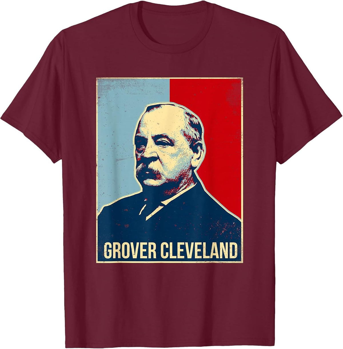 Grover Cleveland President Tshirt T-Shirt - Burgundy