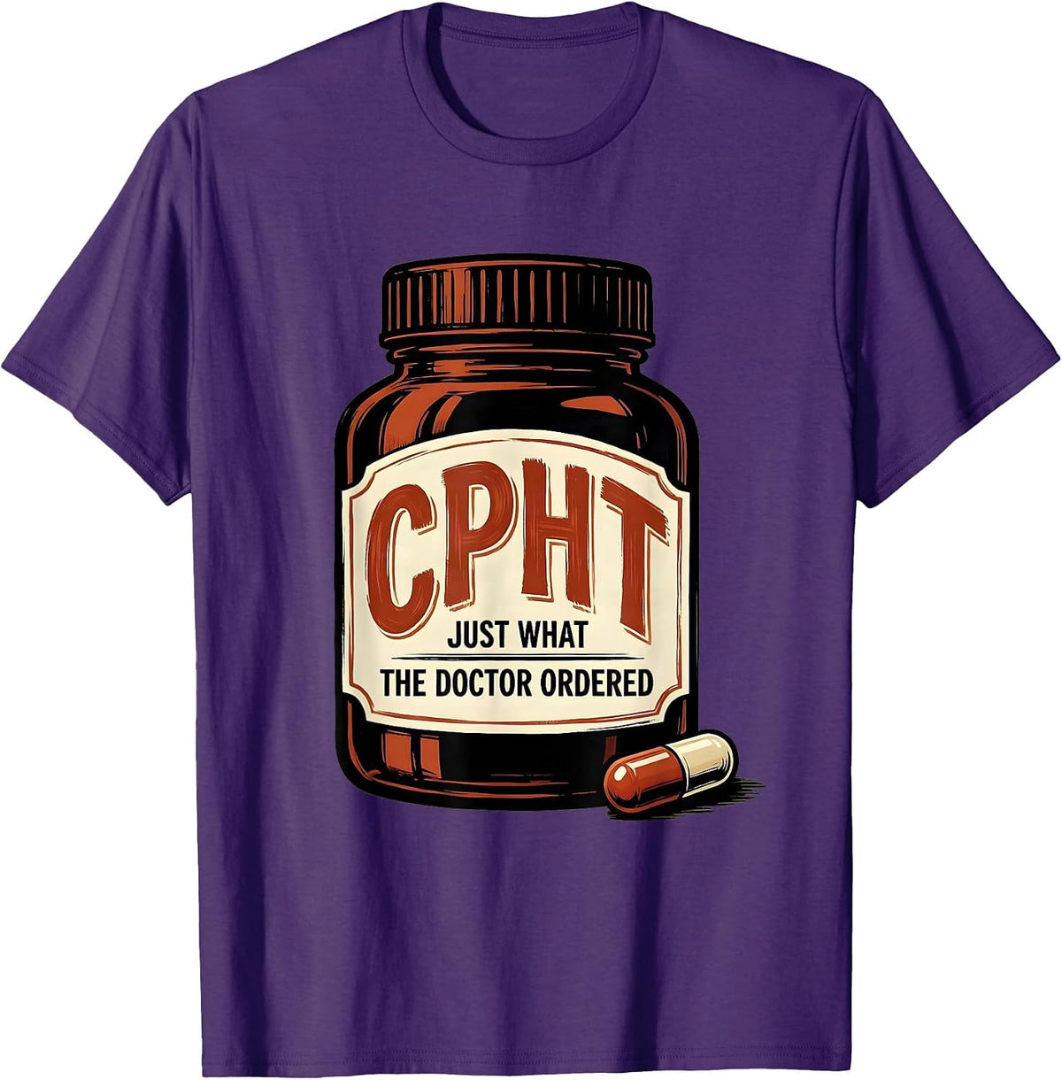 CPhT, Just What The Doctor Ordered Cute Pharmacy Tech Humor T-Shirt - Purple