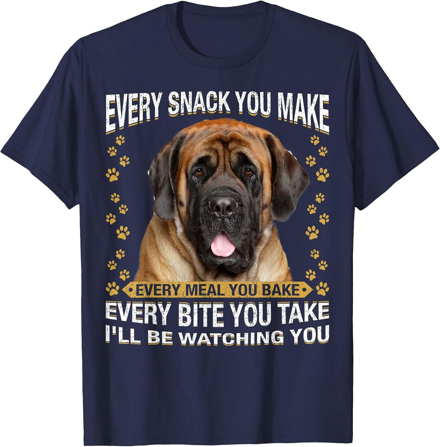 Every Snack You Make Funny English Mastiff Dog Mom, Dog Dad T-Shirt - Navy Blue