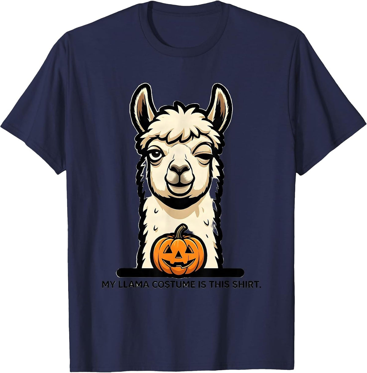 My Llama Costume Is This Shirt Funny Novelty Animal Lover T-Shirt - Navy Blue