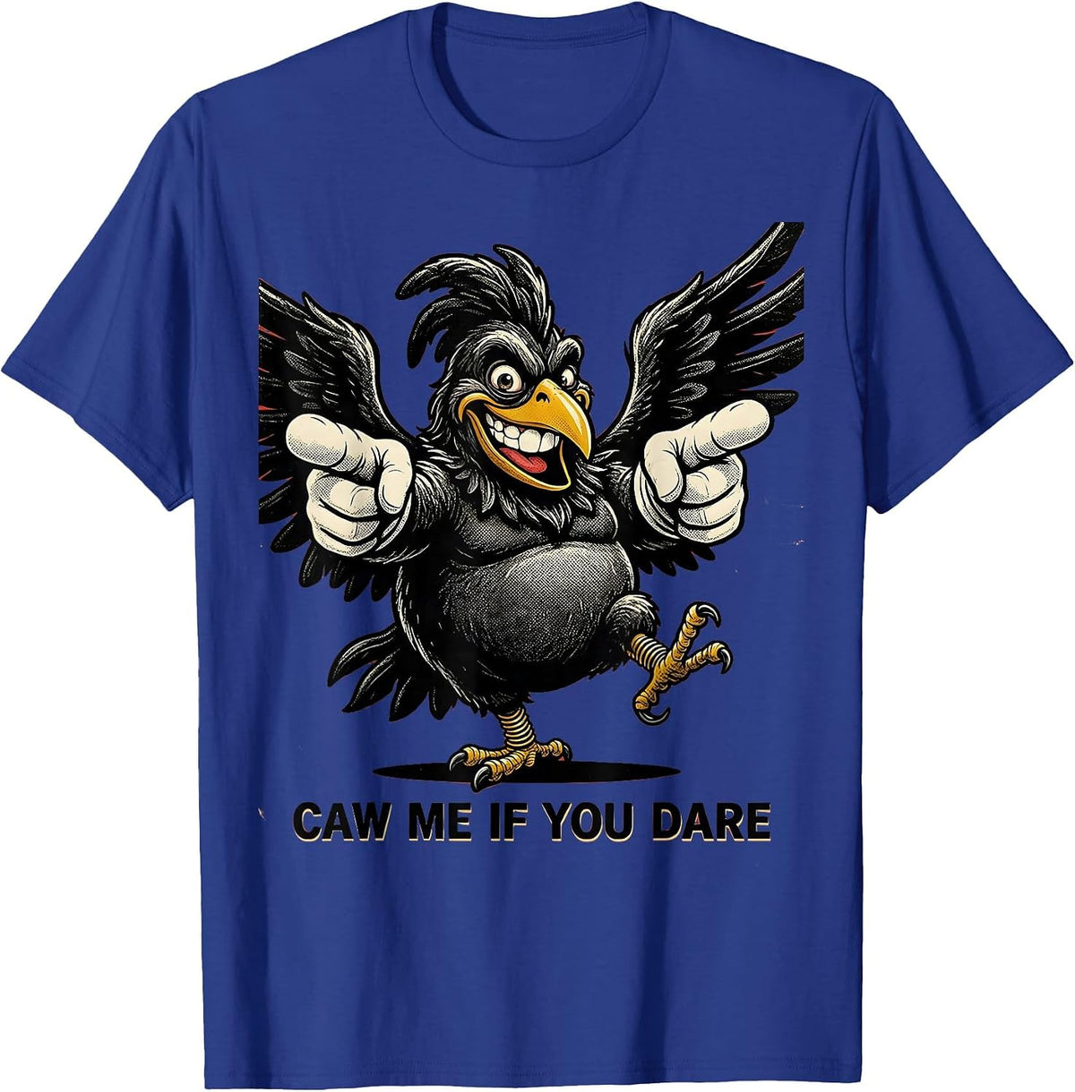 Men's Caw Me If You Dare Bold Crow Graphic Design T-Shirt - Royal Blue