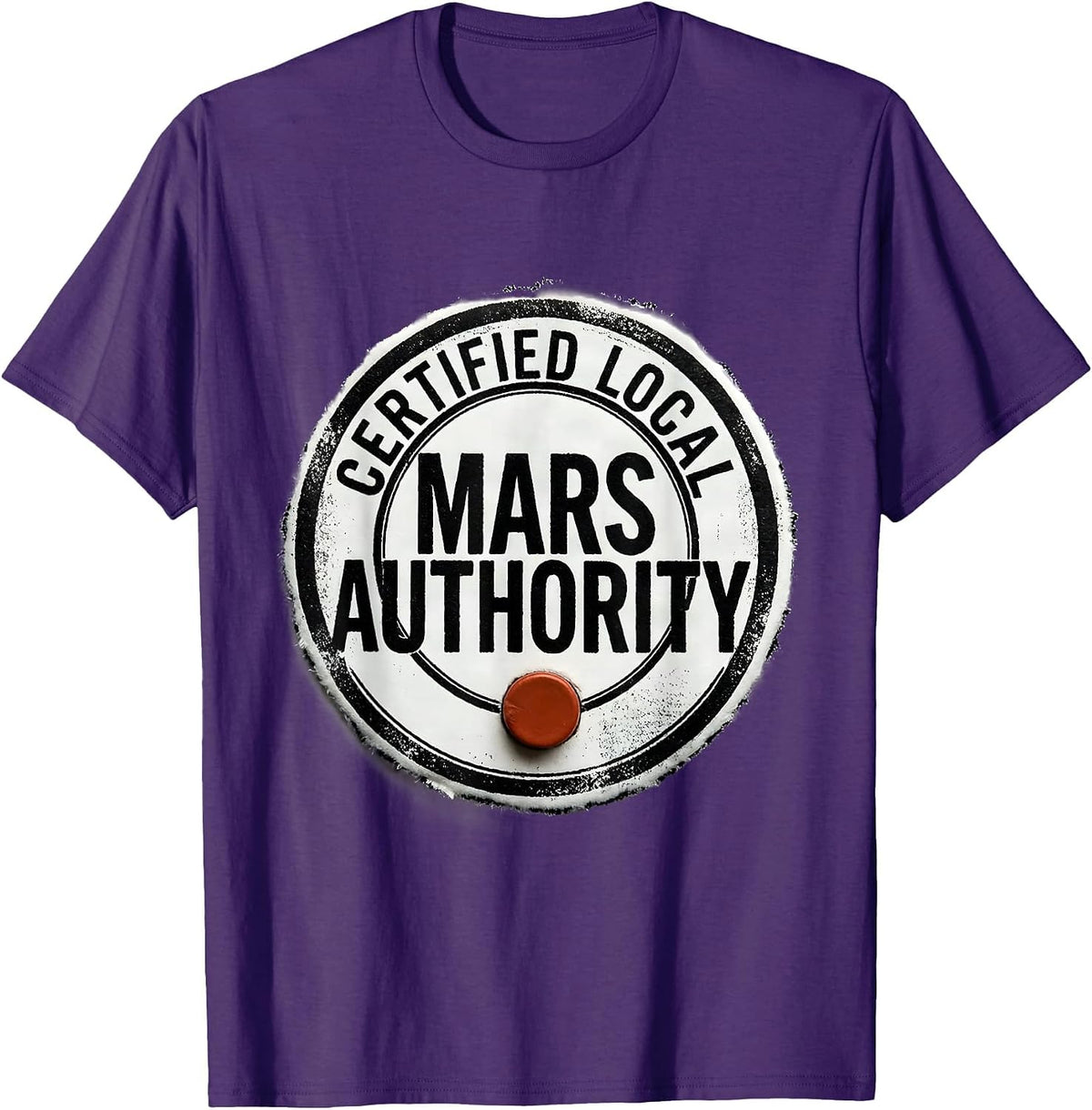 Men's Certified Local Mars Authority Funny Space Science Astronomy T-Shirt - Purple