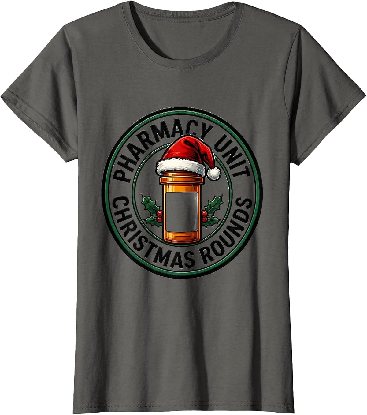 Women's Pharmacy Unit Christmas Rounds Funny Pharmacist Tech T-Shirt - Asphalt Grey