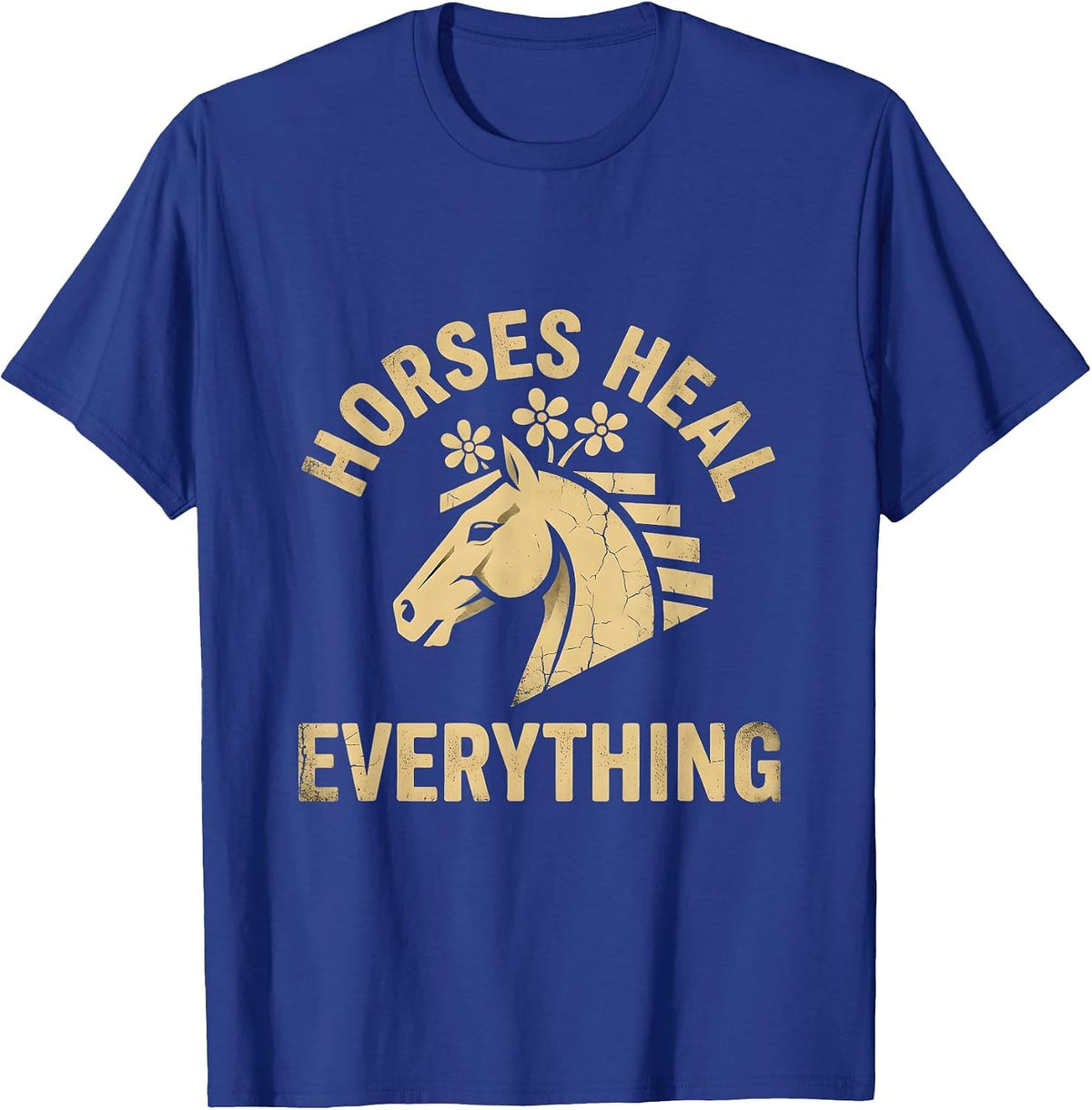 Horses Heal Everything Equestrian Design T-Shirt - Royal Blue