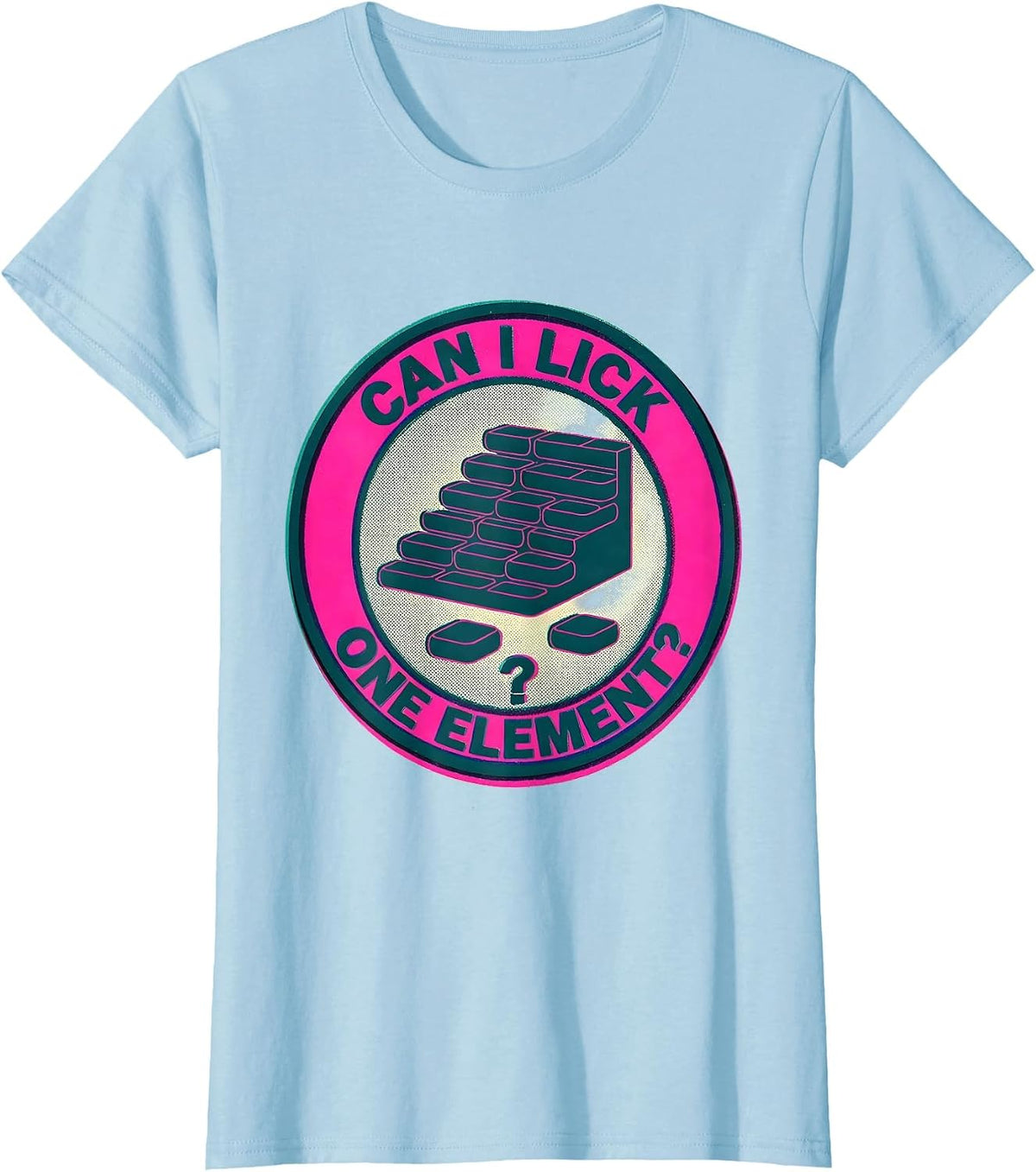 Can I Lick One Element Funny Periodic Table Science Teacher T-Shirt - Baby Blue