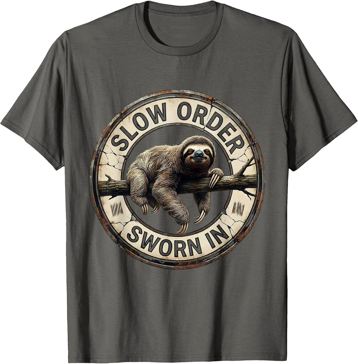 Slow Order, Sworn In Funny Sloth Lover Deadpan Humor T-Shirt - Asphalt Grey