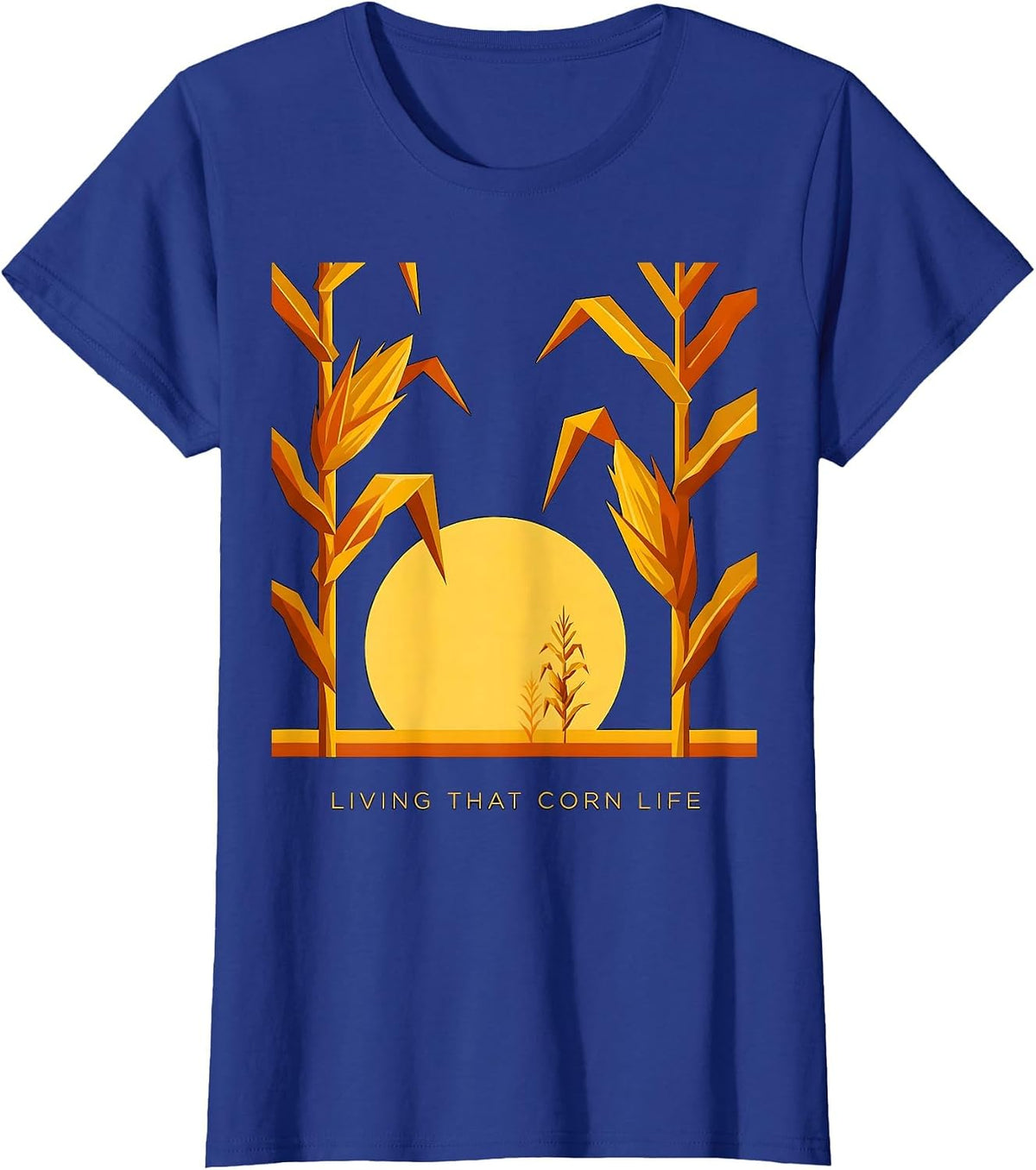 Women's Living That Corn Life Funny Farming Design T-Shirt - Royal Blue