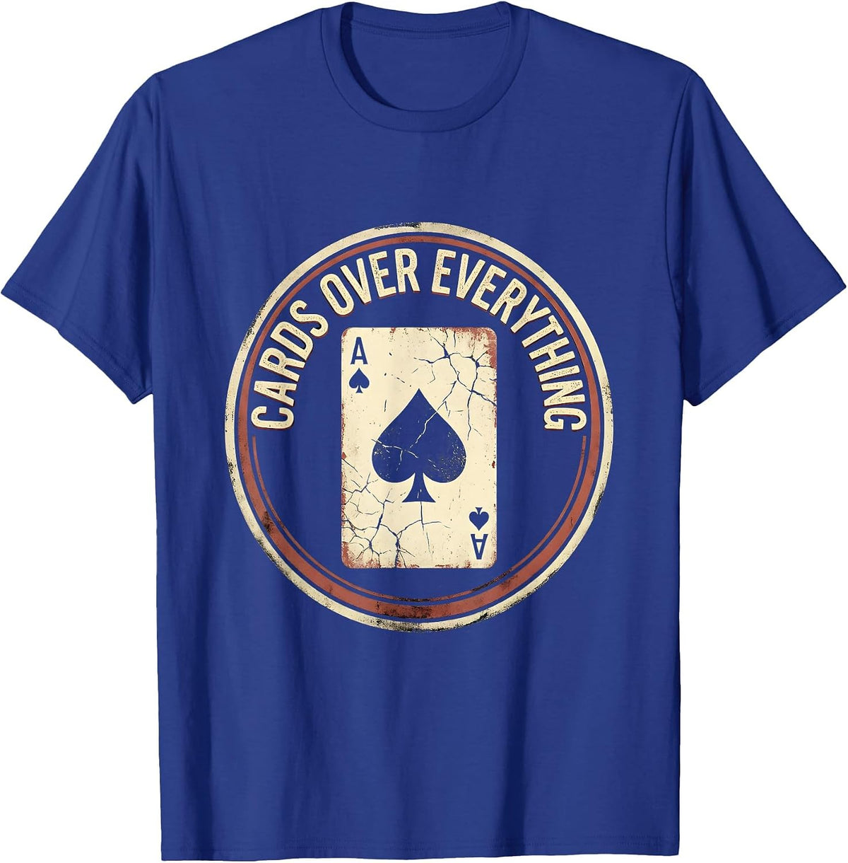 Cards Over Everything Gambling Design T-Shirt - Royal Blue