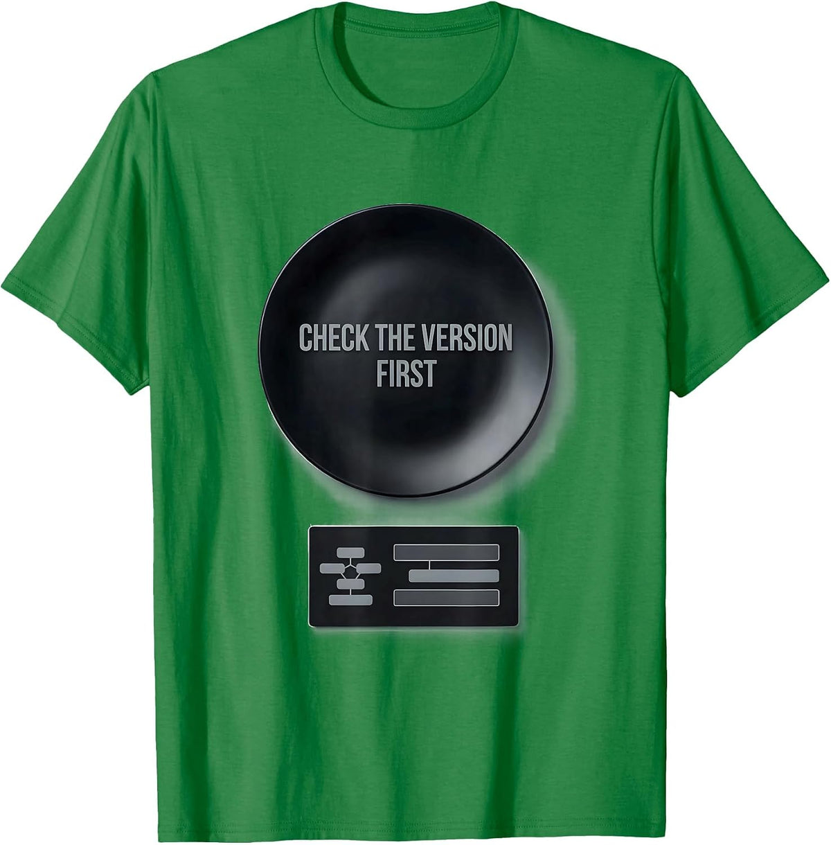 Men's Check The Version First Funny IT Support Programmer Tech T-Shirt - Kelly Green