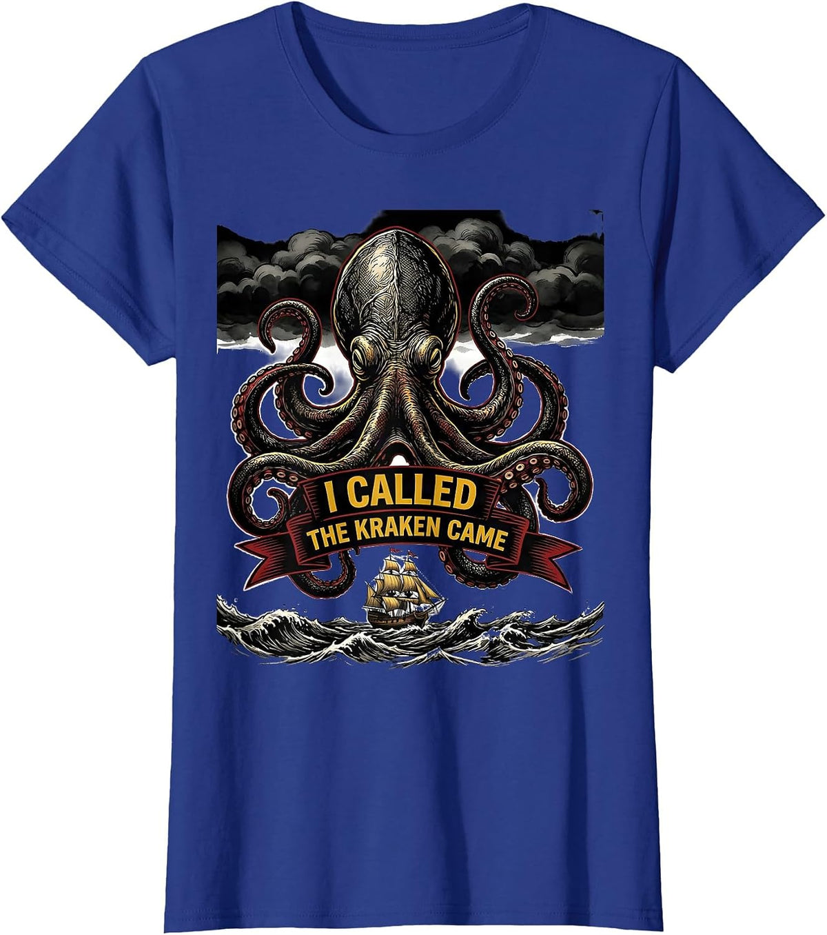 Women's I Called, The Kraken Came Tattoo Vintage Octopus Lover Gift T-Shirt - Royal Blue