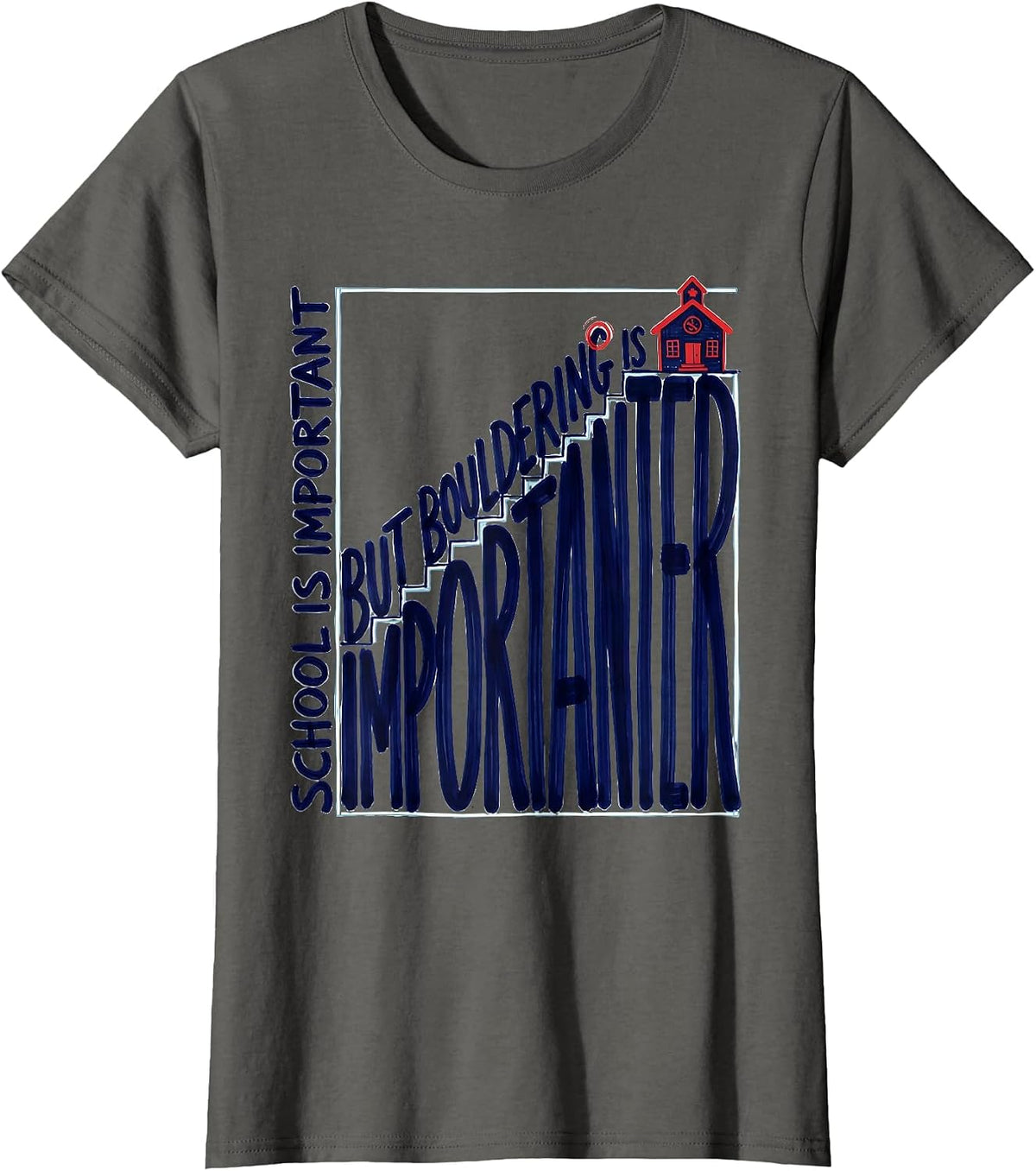 Women's School Is Important But Bouldering Is Importanter Youth T-Shirt - Asphalt Grey