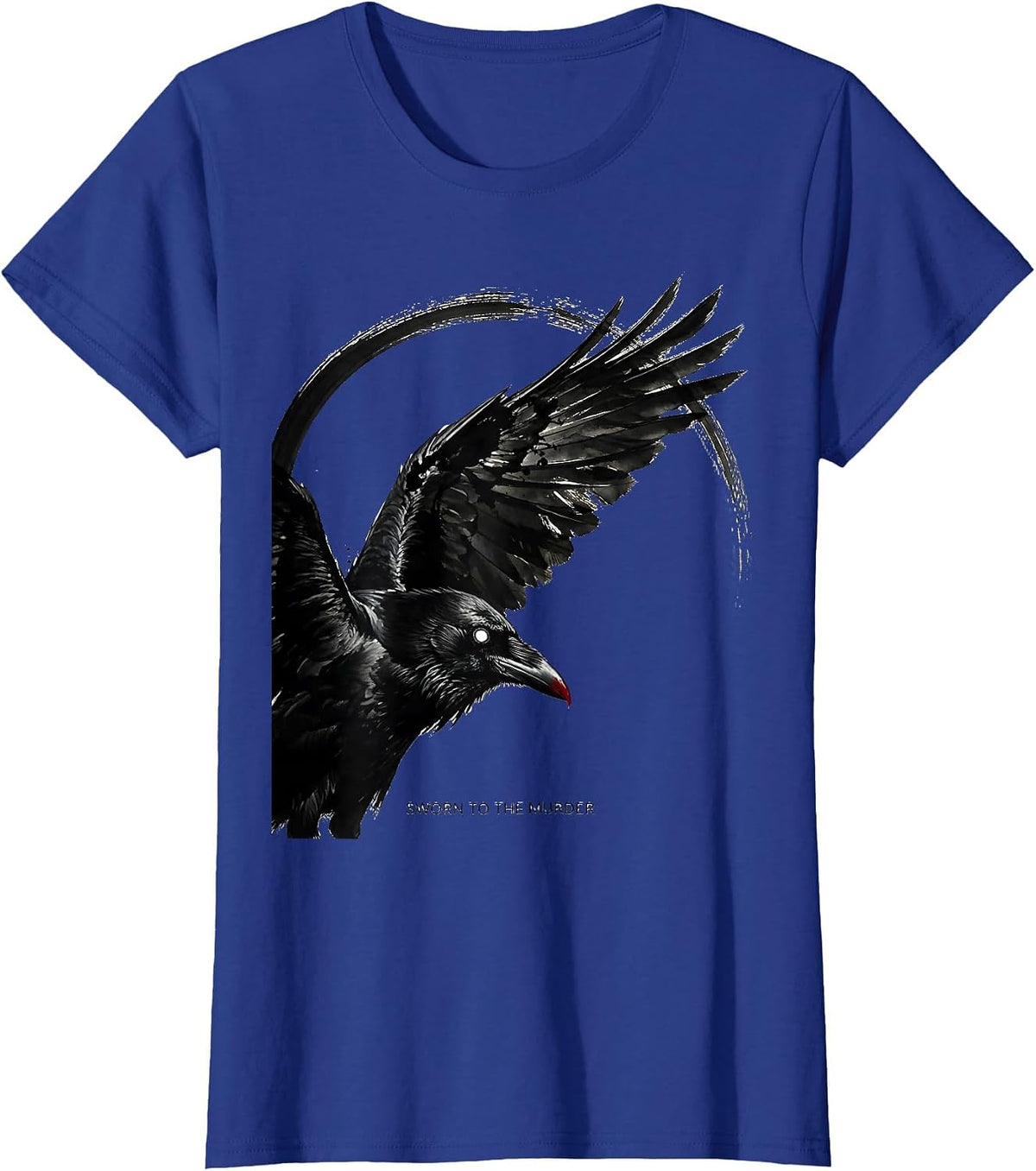 Women's Sworn To The Murder Dark Humor Crow Lover Ornithology Pun T-Shirt - Royal Blue