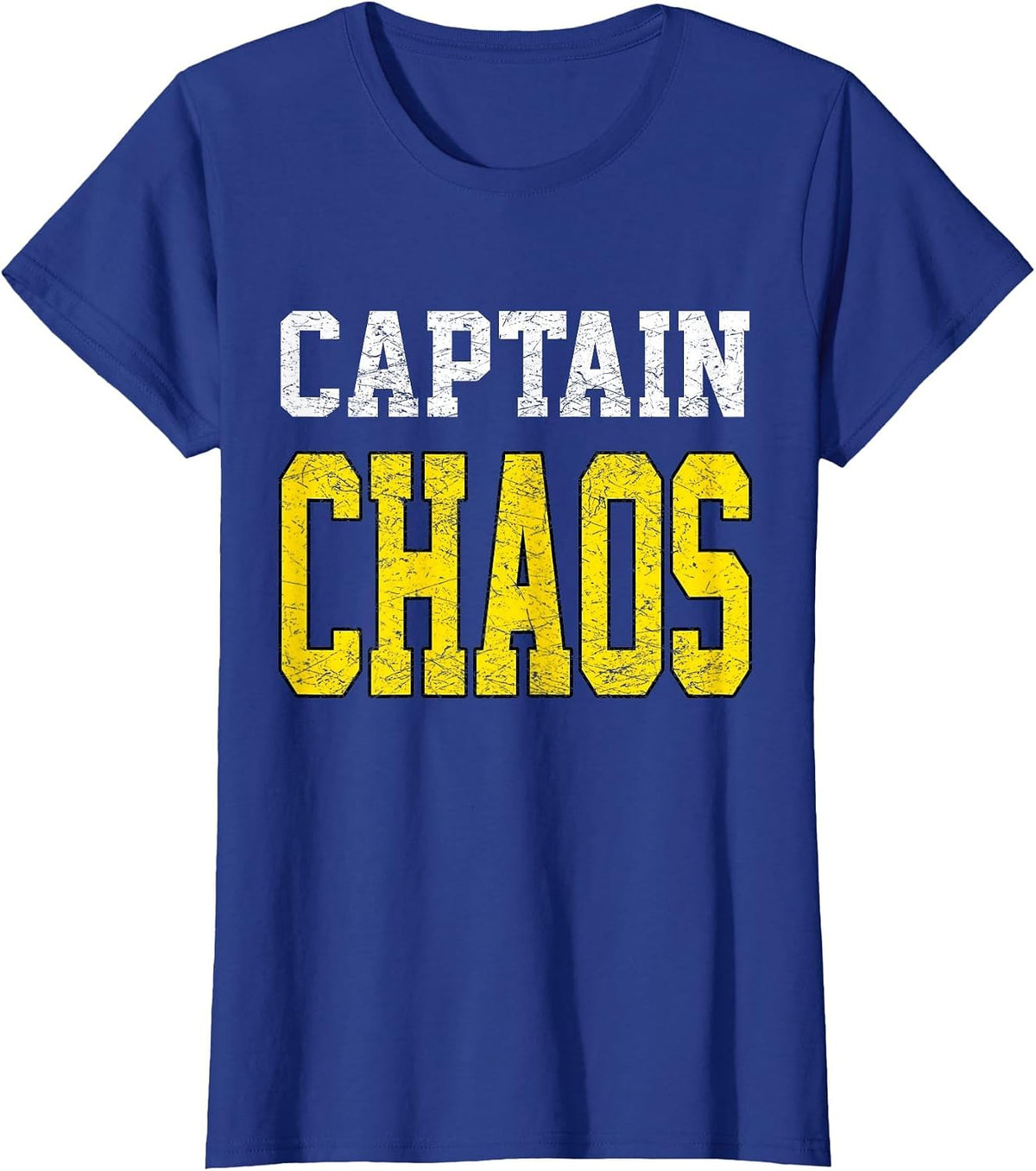 Captain Chaos Shirt for Parent Teacher Or Crazy Child T-Shirt - Royal Blue