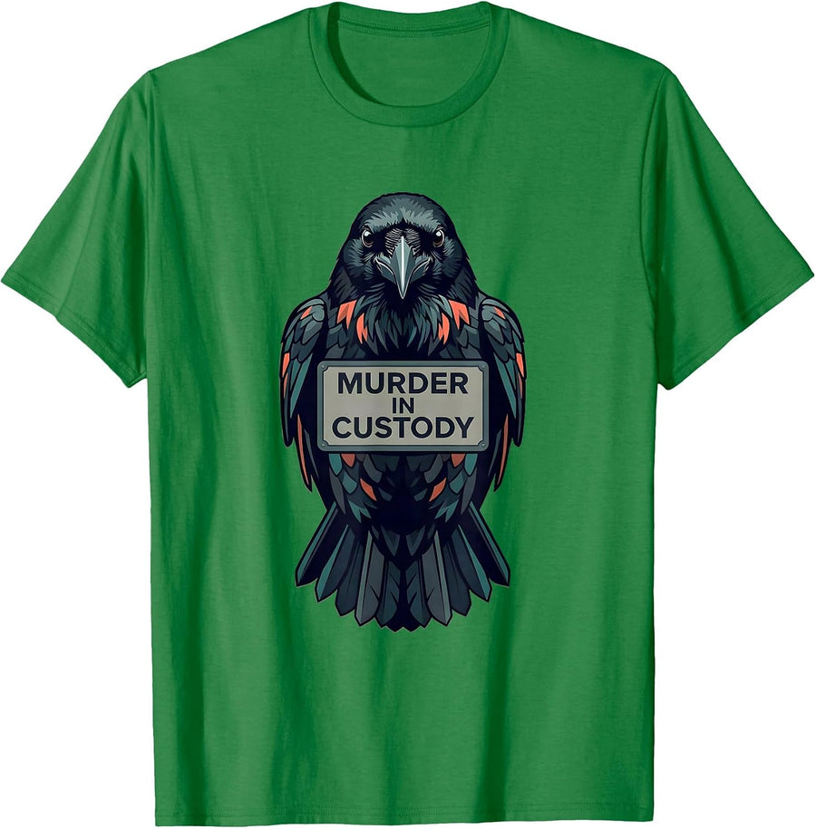 Men's MURDER IN CUSTODY Dark Humor Crow Lover Gothic Bird Pun T-Shirt - Kelly Green