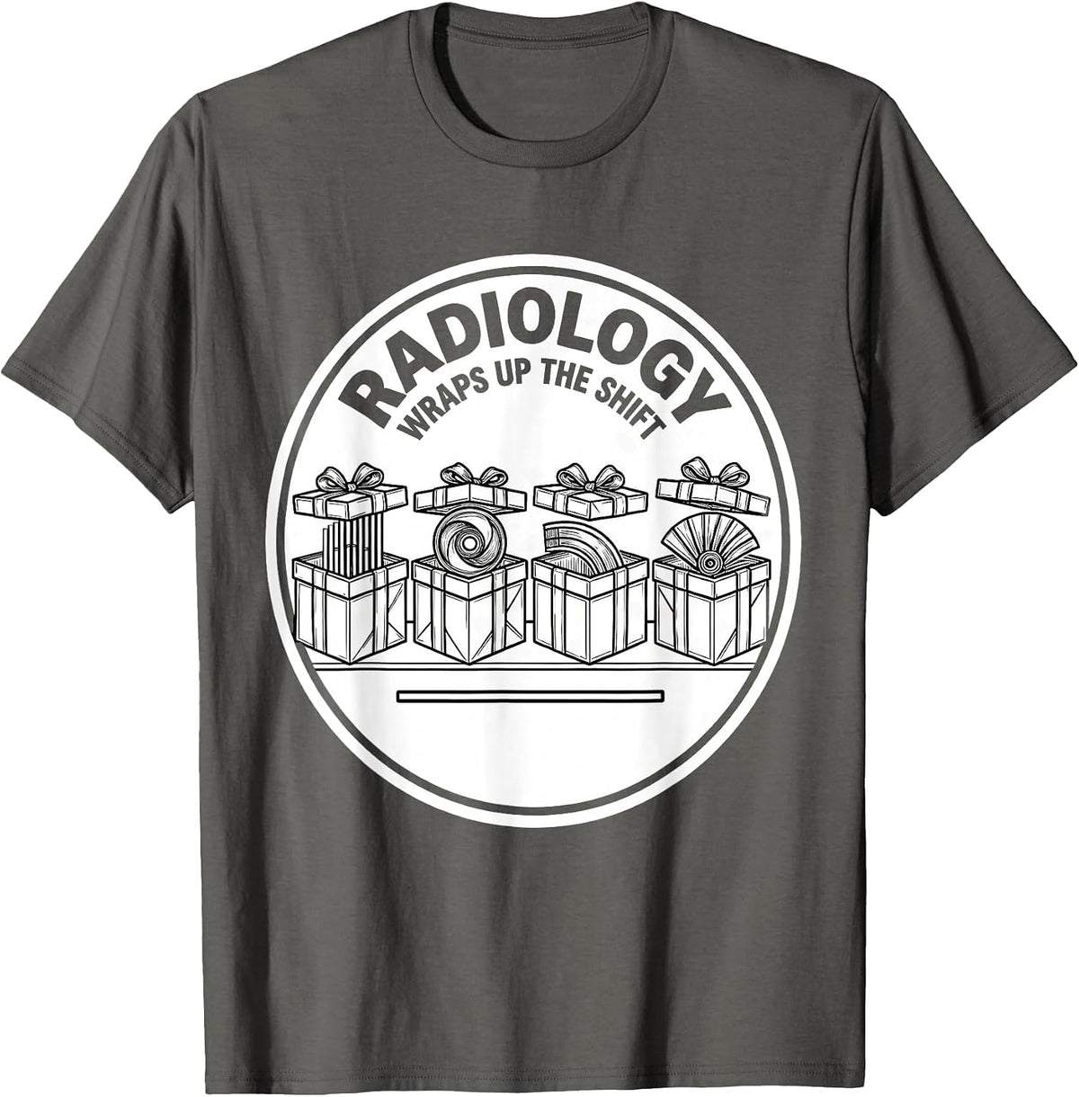 Radiology Wraps Up The Shift Funny Xray Tech Christmas T-Shirt - Asphalt Grey