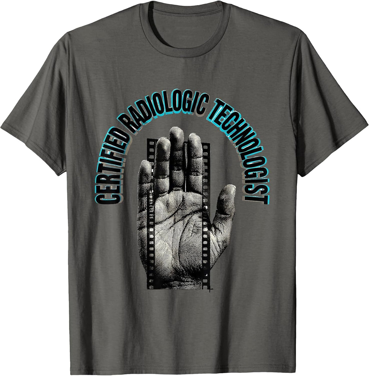 Certified Radiologic Technologist Funny Radiology Tech Humor T-Shirt - Asphalt Grey