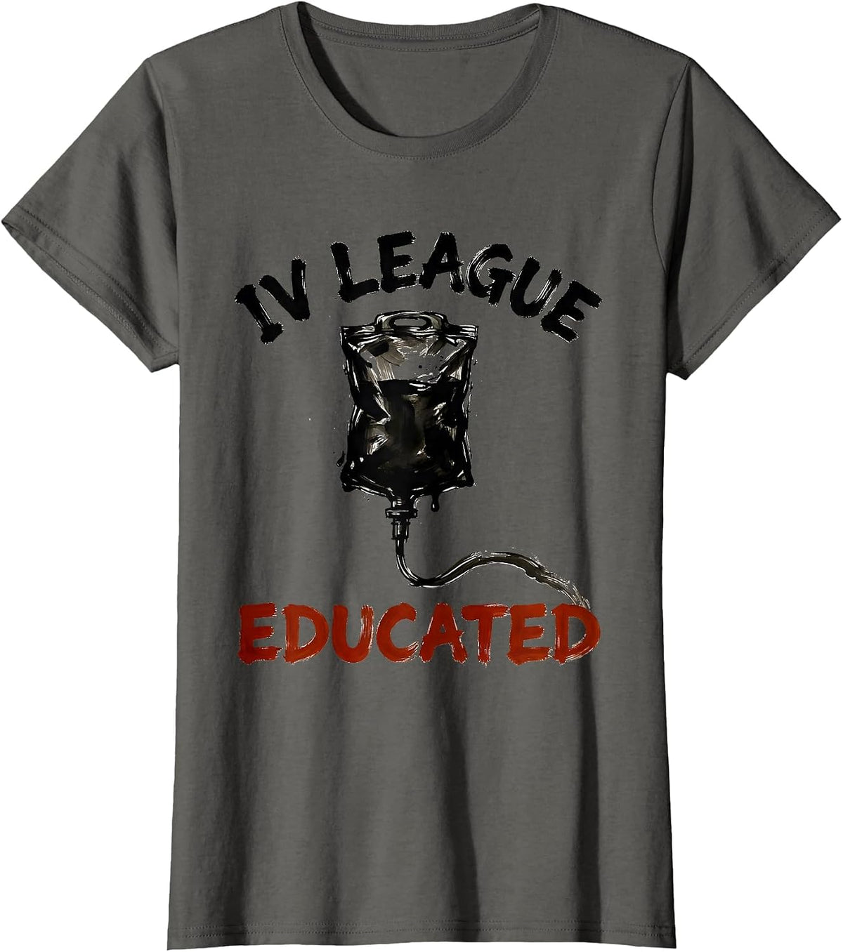 Women's IV League Educated Funny Nurse Design T-Shirt - Asphalt Grey