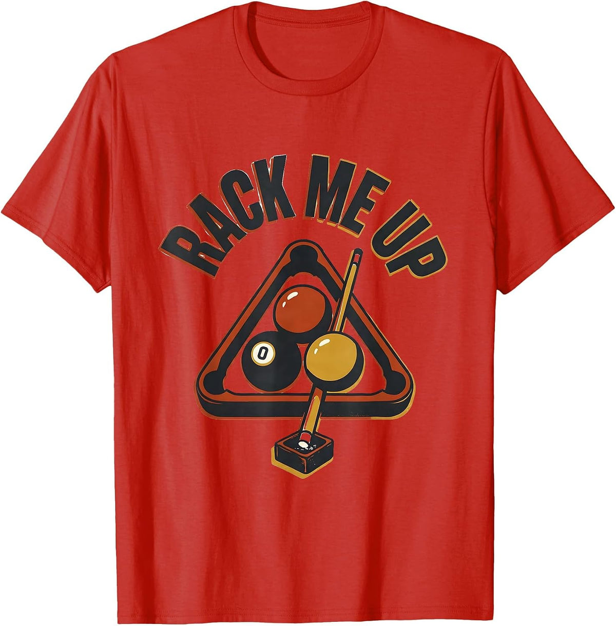 Men's Rack Me Up Funny Billiards Player Pool Lover Gift T-Shirt - Red