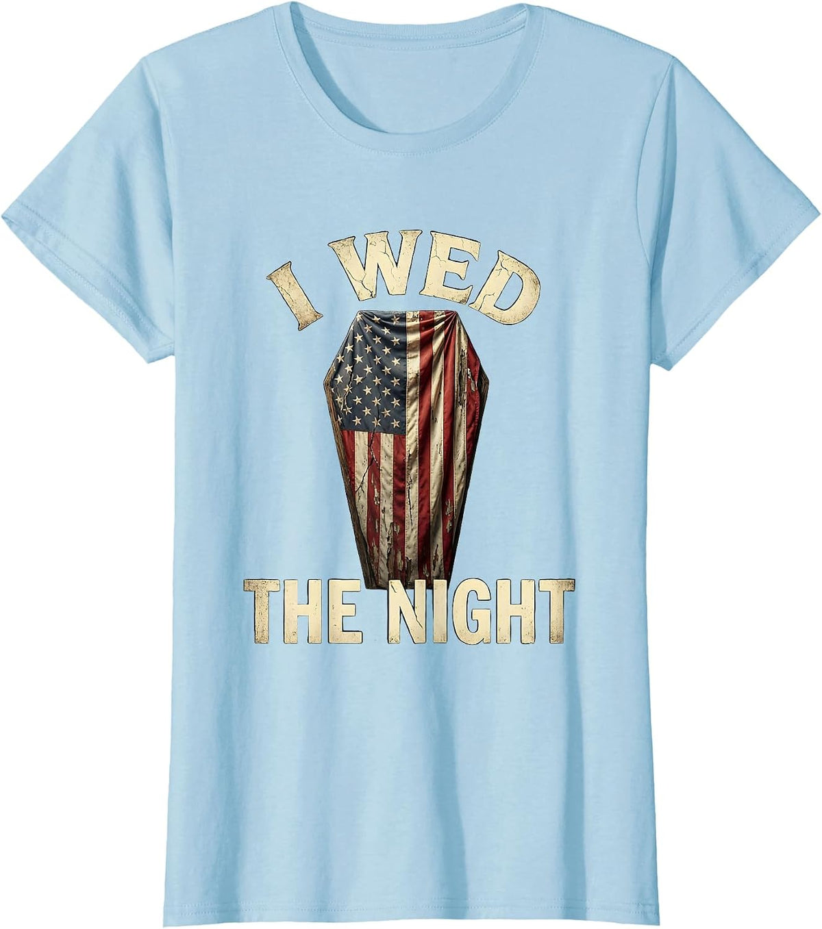 I Wed The Night Gothic Dark Romance Design T-Shirt - Baby Blue