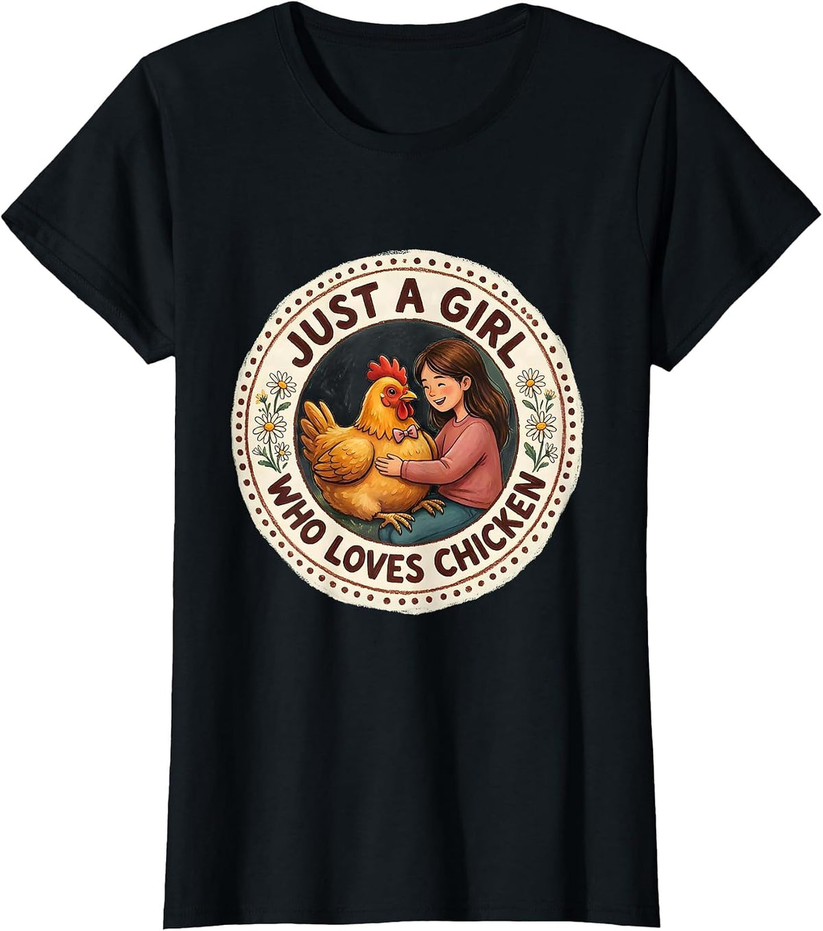 Just a Girl Who Loves Chicken Graphic Design T-Shirt - Black