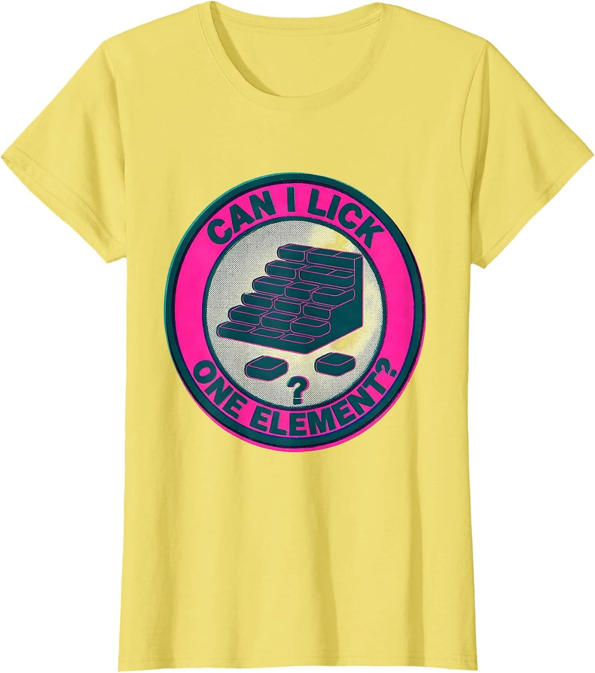 Can I Lick One Element Funny Periodic Table Science Teacher T-Shirt - Lemon Yellow