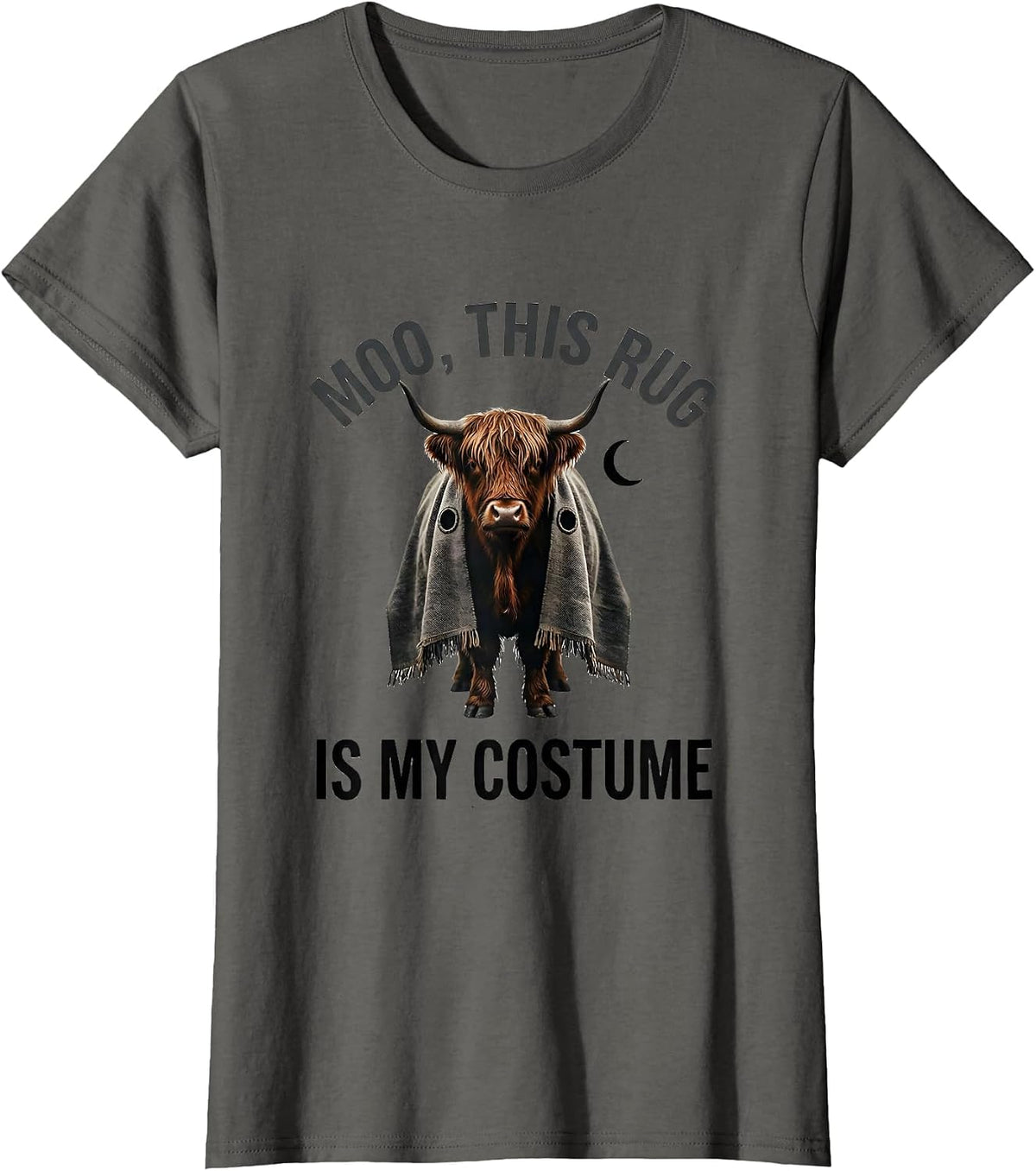 Women's Moo This Rug Is My Costume Funny Highland Cow Halloween T-Shirt - Asphalt Grey