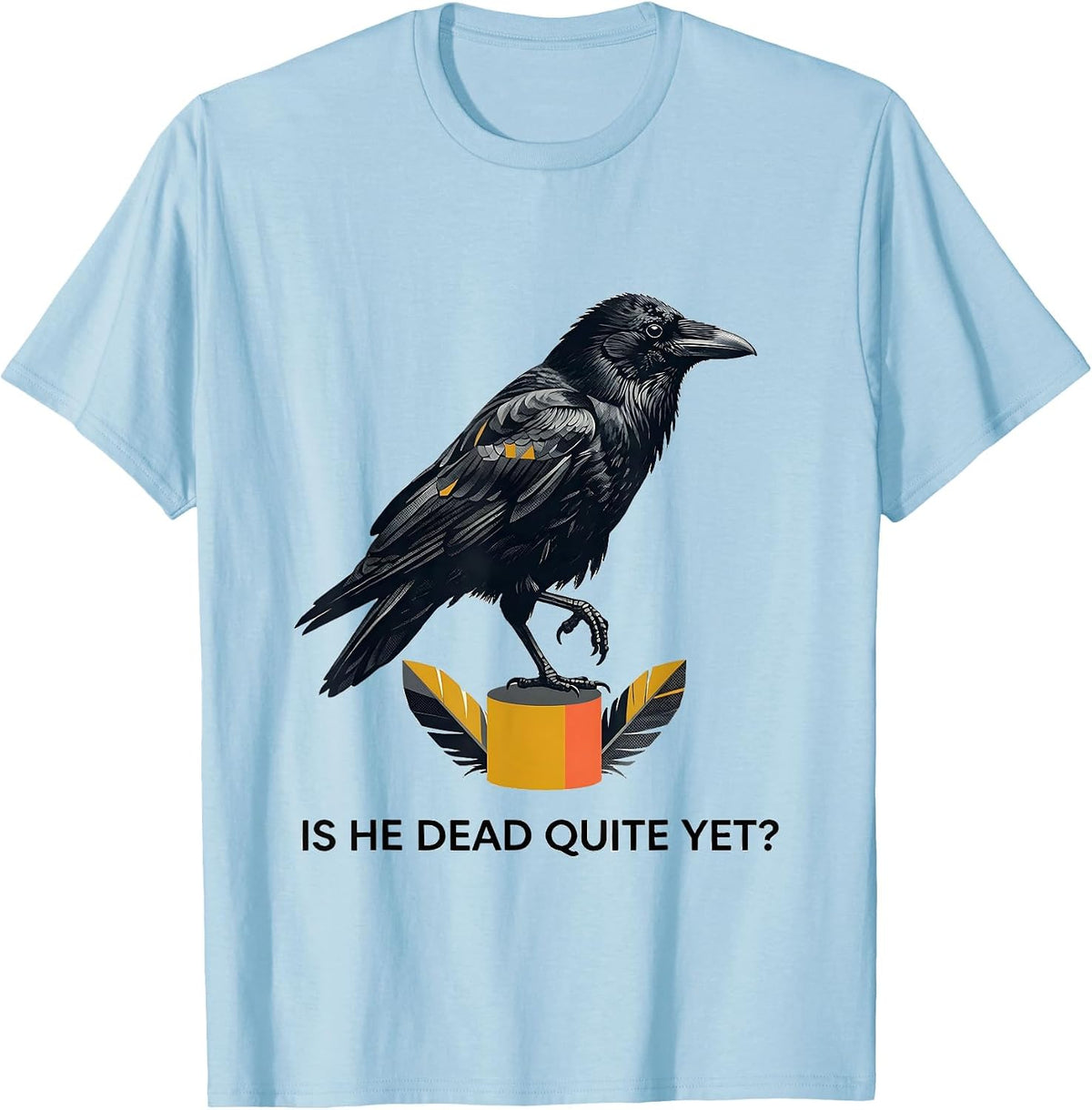 Men's Is He Dead Quite Yet Midcentury Modern Dark Humor Crow T-Shirt - Baby Blue
