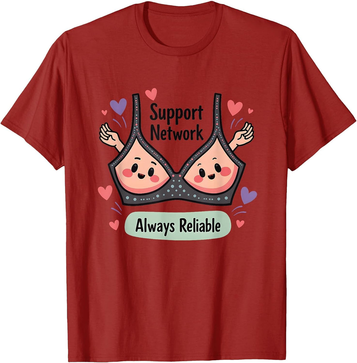 Support Network Always Reliable Tech Design T-Shirt - Cranberry Red