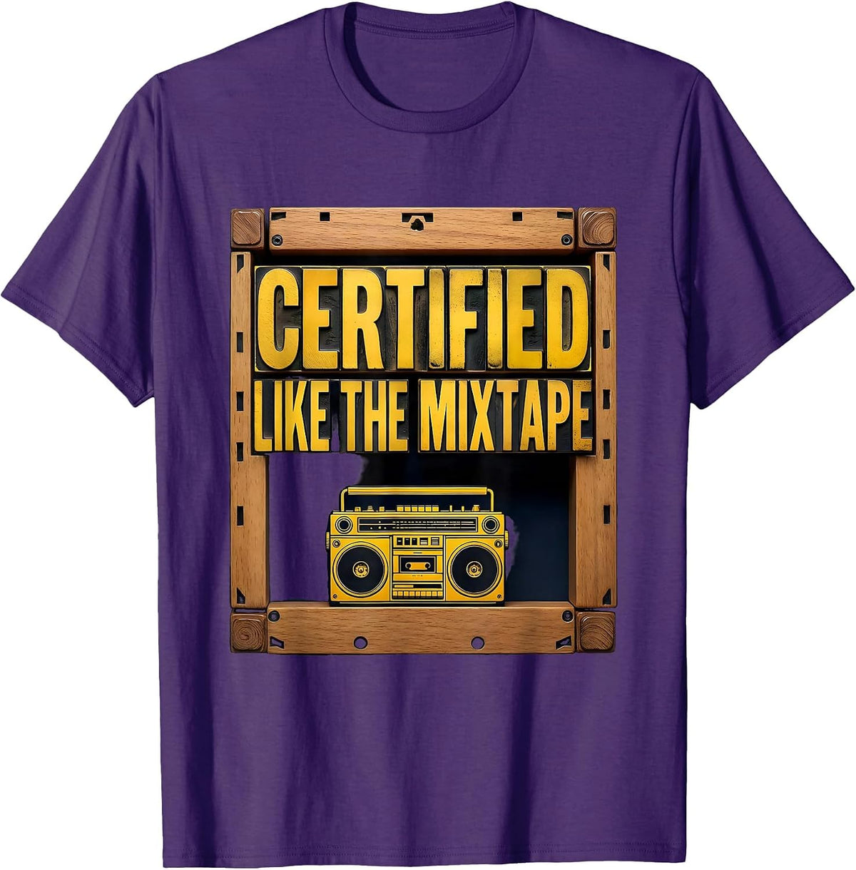 Certified Like The Mixtape Retro Hip Hop Rap Music Lover T-Shirt - Purple