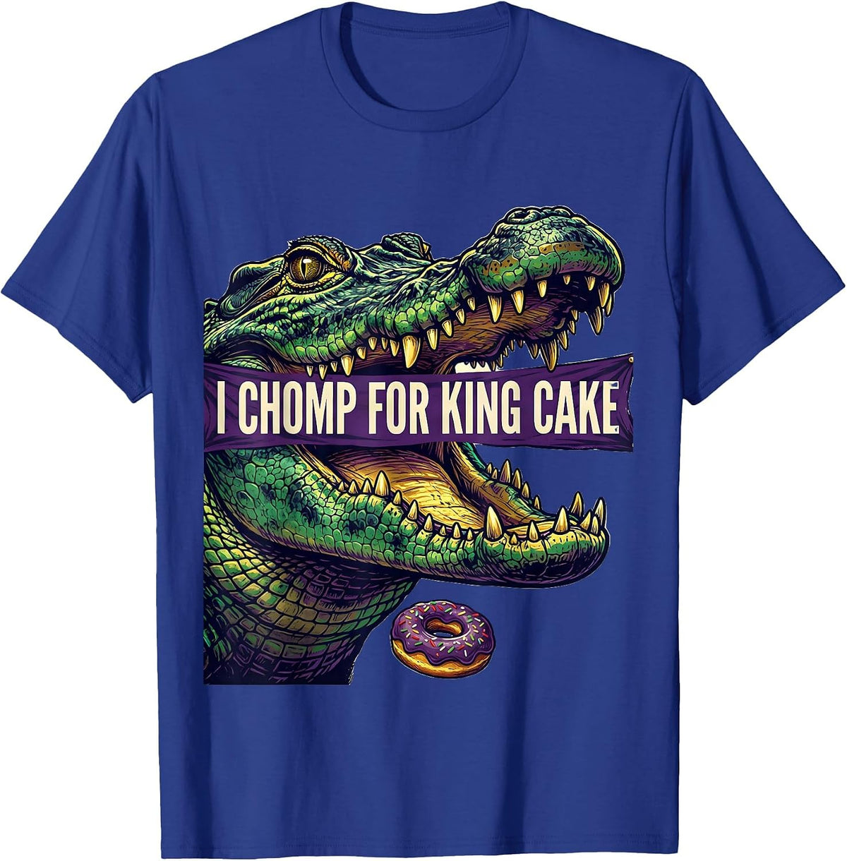Men's I Chomp For King Cake Funny Mardi Gras Carnival Party T-Shirt - Royal Blue
