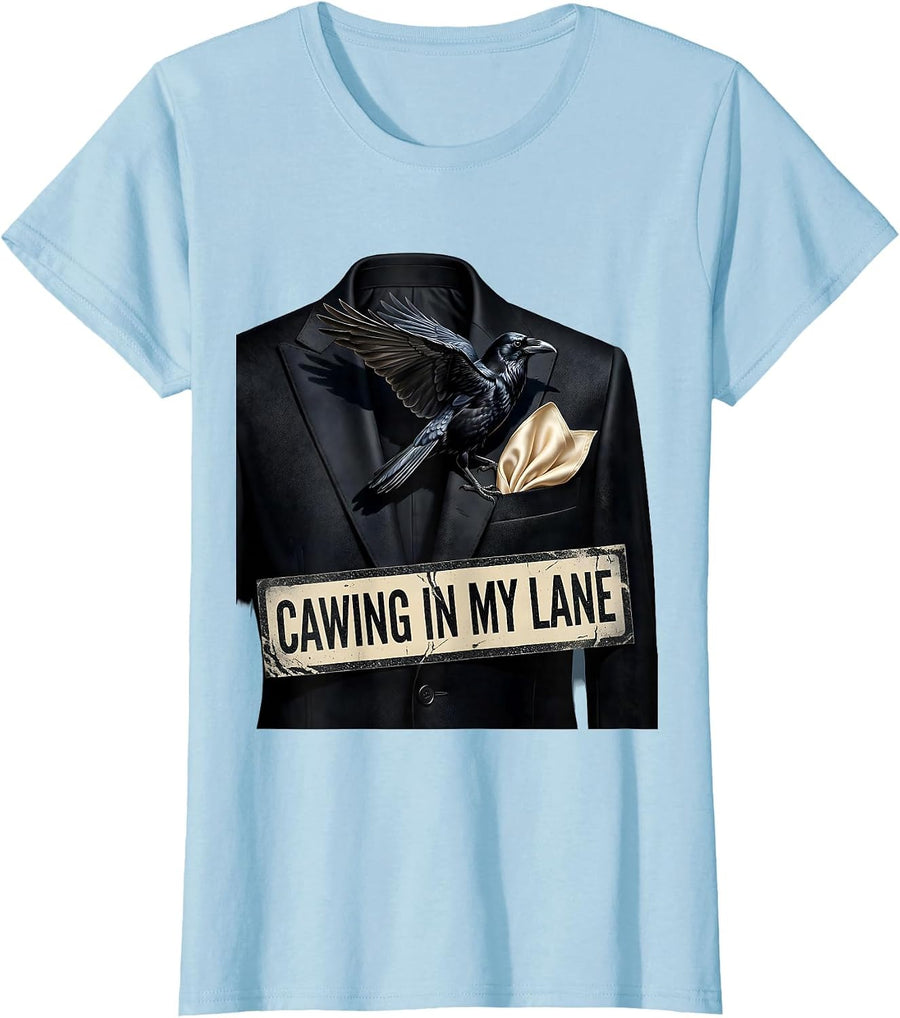 Women's Cawing In My Lane Crow Bird Design T-Shirt - Baby Blue