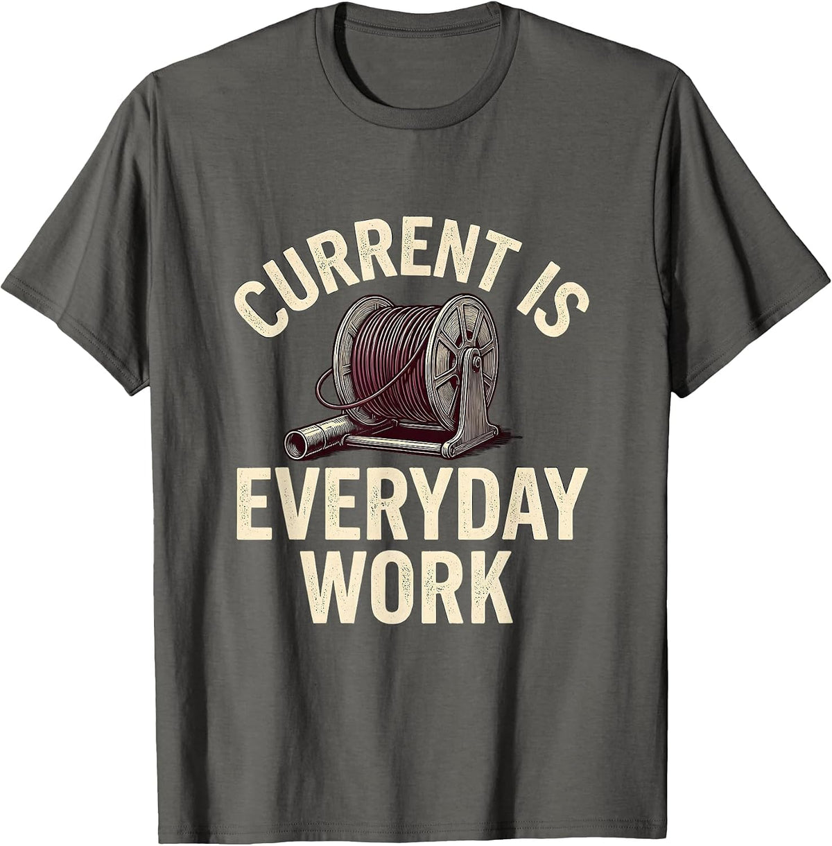 Current Is Everyday Work Funny Electrician Skeleton Trade T-Shirt - Asphalt Grey