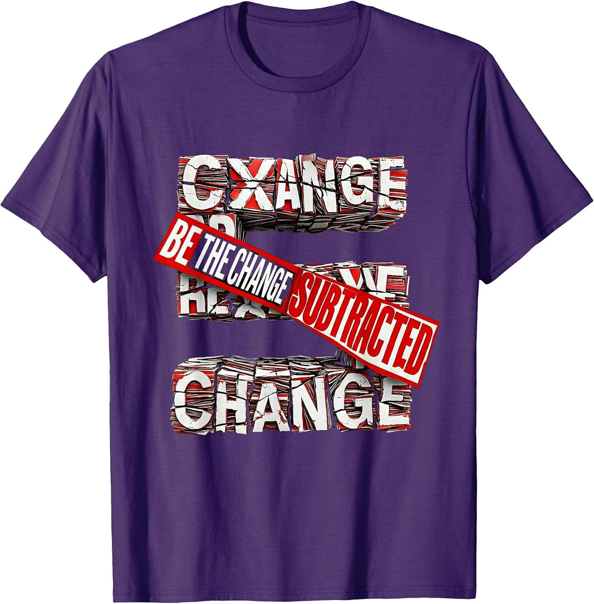 Be The Change Subtracted Inspirational Design T-Shirt - Purple