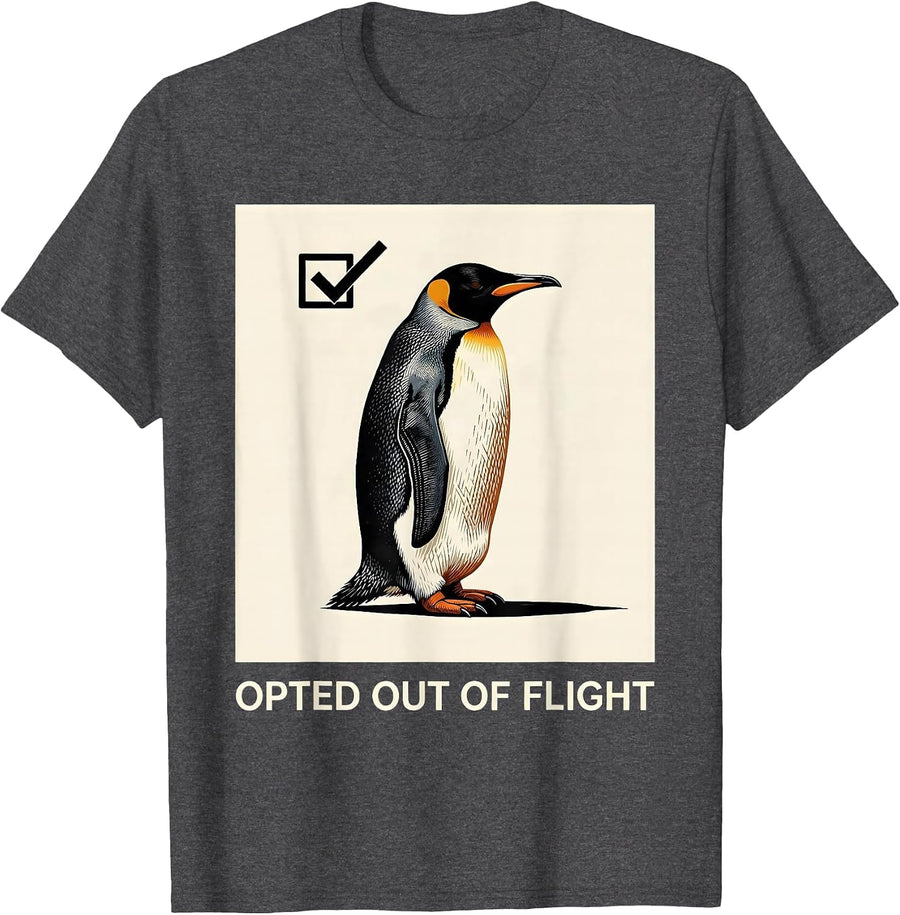 Men's Opted Out Of Flight Funny Penguin Dark Humor Animal Meme T-Shirt - Dark Heather Grey