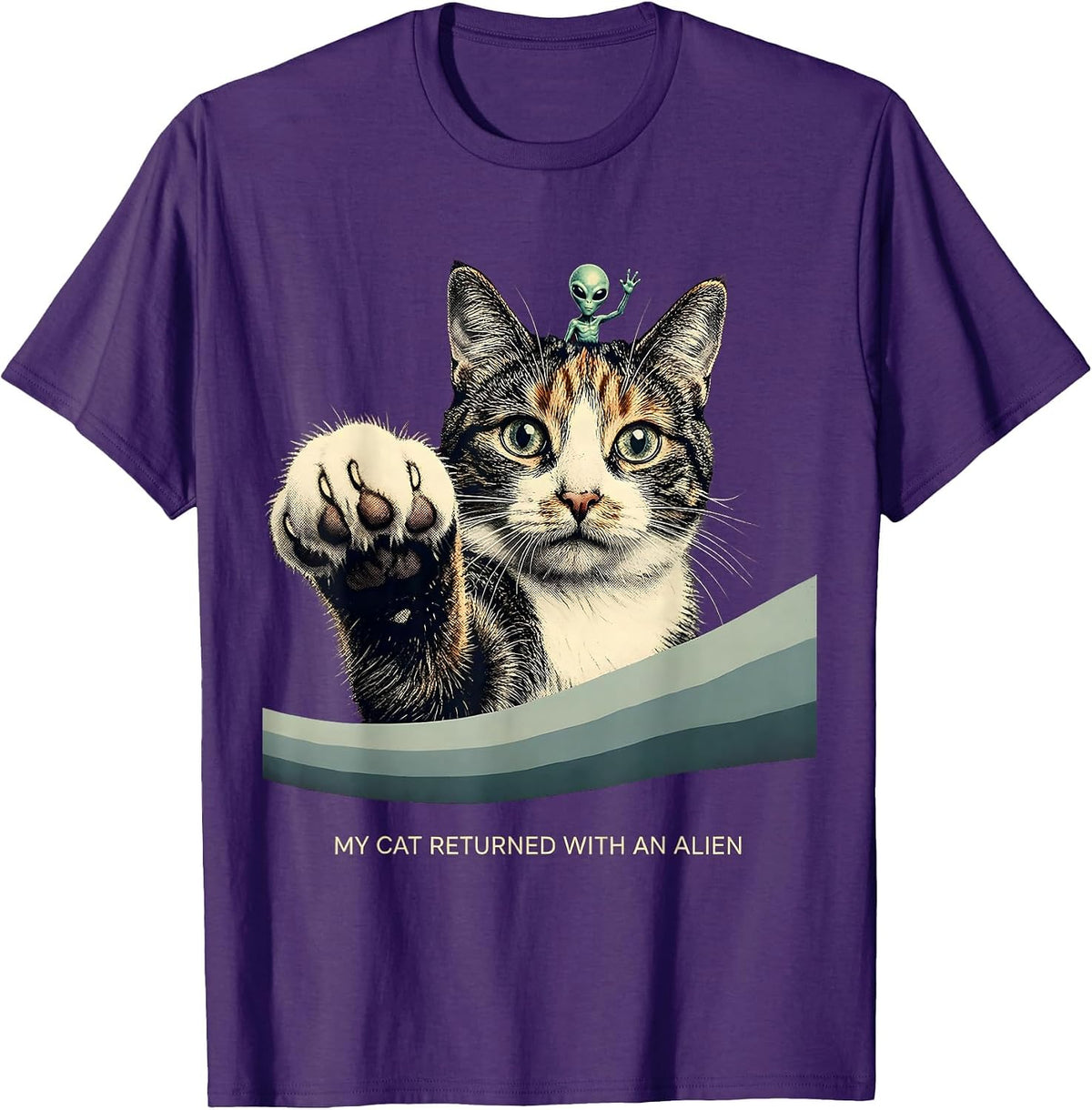 My Cat Returned With An Alien Funny Cat Meme Novelty Gift T-Shirt - Purple