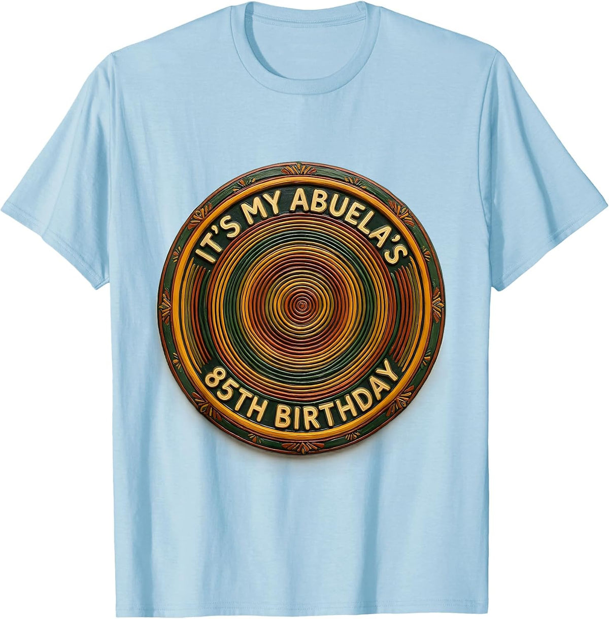 Men's It's My Abuela's 85th Birthday Folk Art Family Milestone T-Shirt - Baby Blue