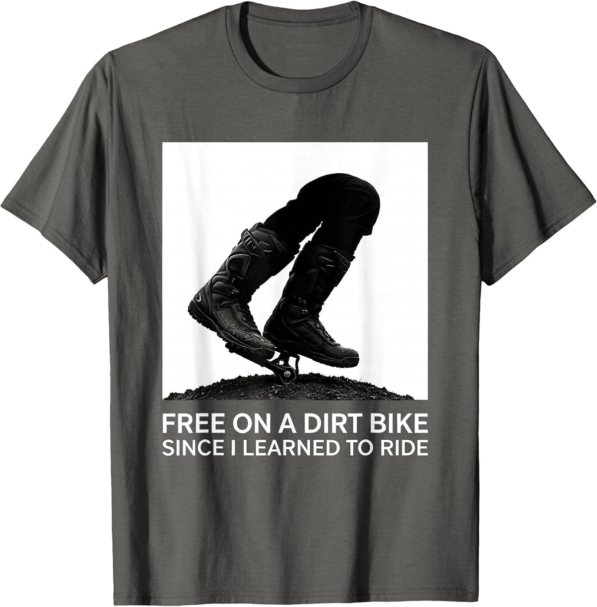 Men's Free On A Dirt Bike Since I Learned To Ride Motocross T-Shirt - Asphalt Grey