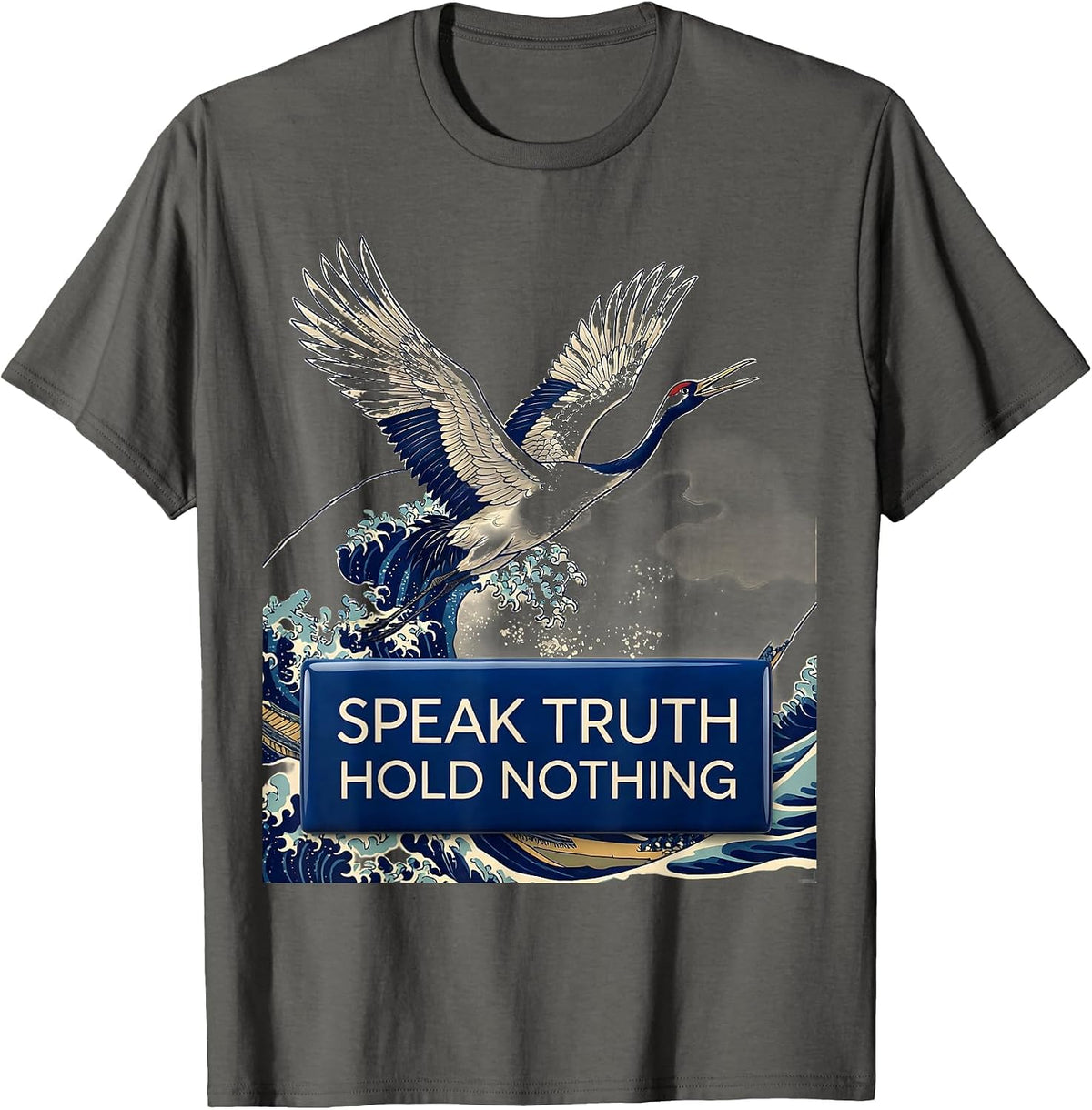 Speak Truth Hold Nothing Free Speech Design T-Shirt - Asphalt Grey