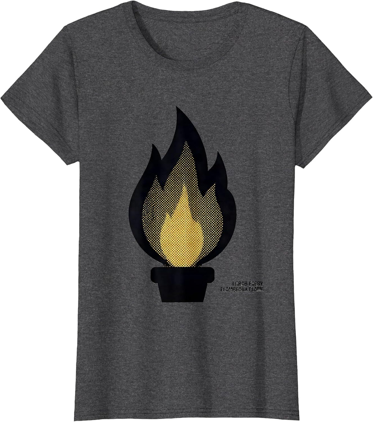 Women's I Grab Every Flambeaux Flame Mardi Gras Carnival Party Humor T-Shirt - Dark Heather Grey